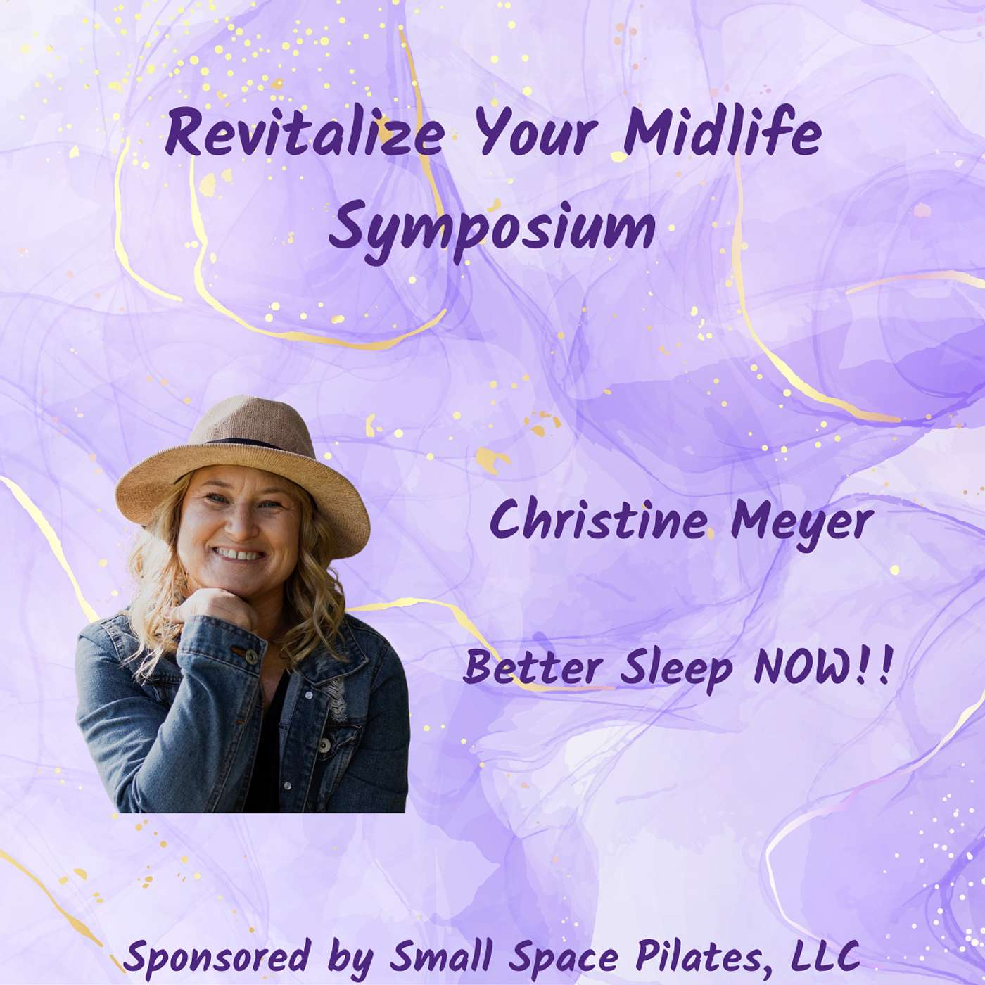 Sisters-in-Service - Revitalize Your Midlife Symposium - Day 7: Expert Strategies for Restful  Sleep with Christine Meyer