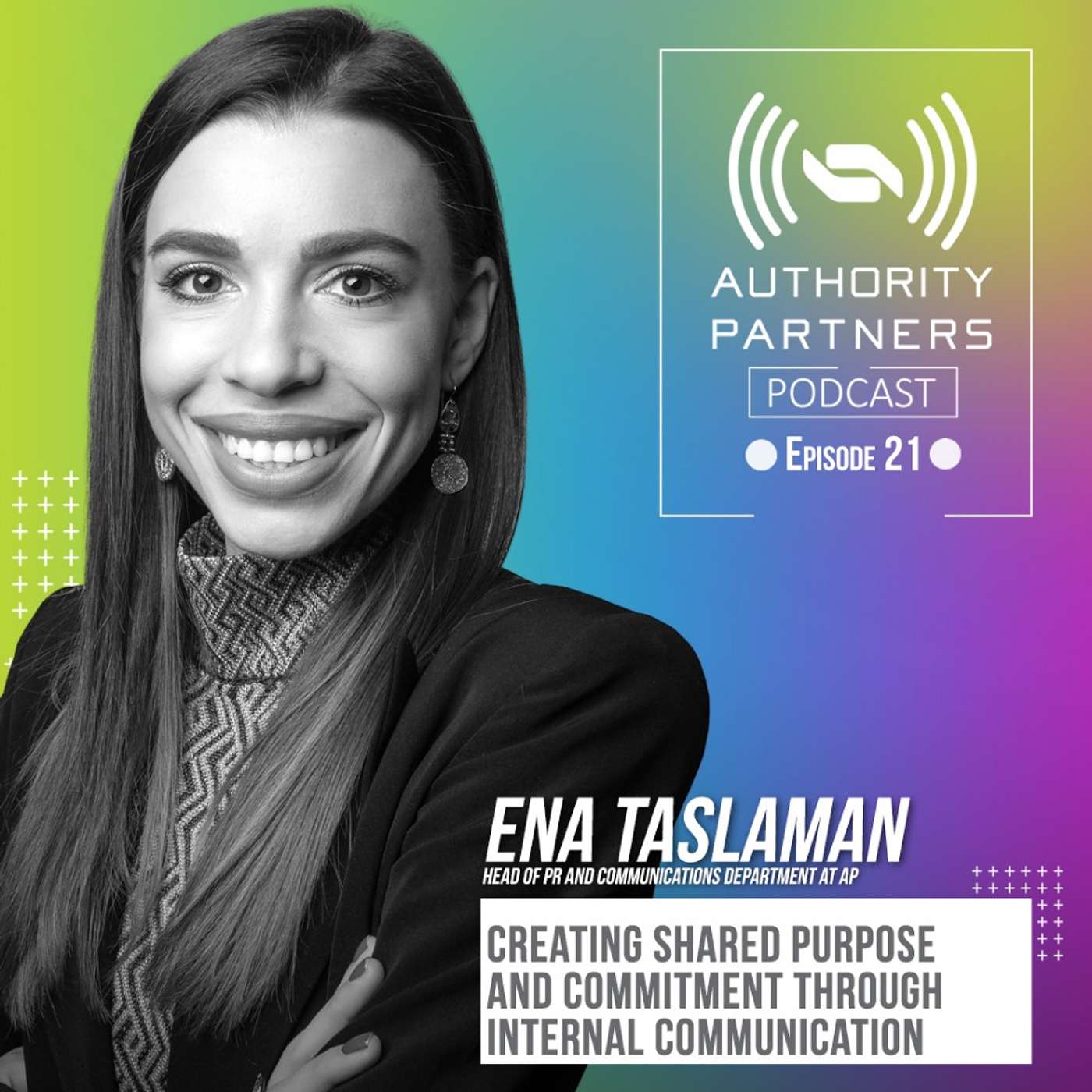 Ena Taslaman, Topic: ‘Creating Shared Purpose and Commitment Through Internal Communication’