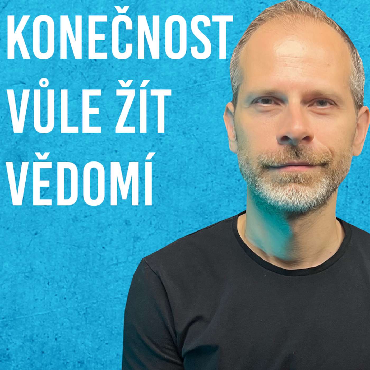 Jiří Charvát: Konečnost, Vědomí, Smysl #128