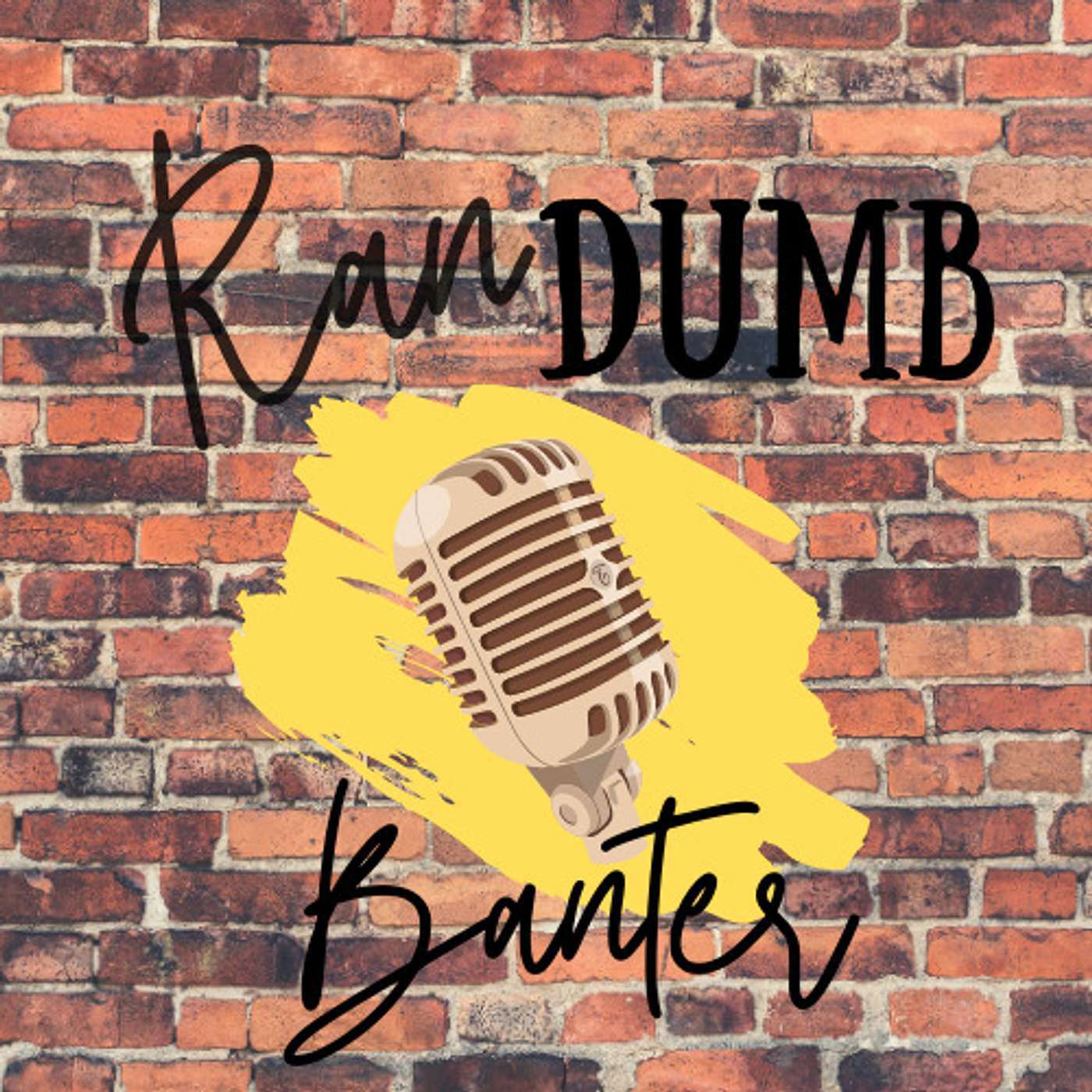 Randumb Banter