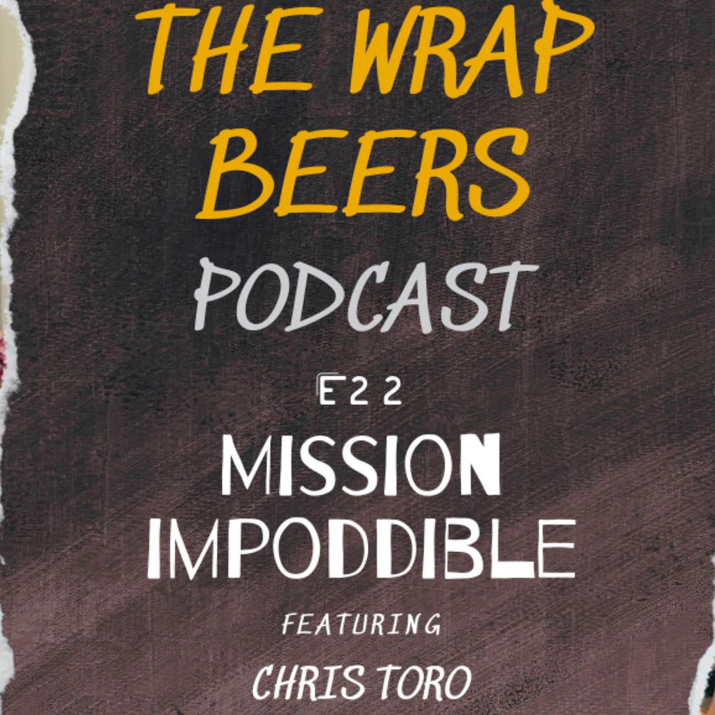 E22: Mission Impoddible