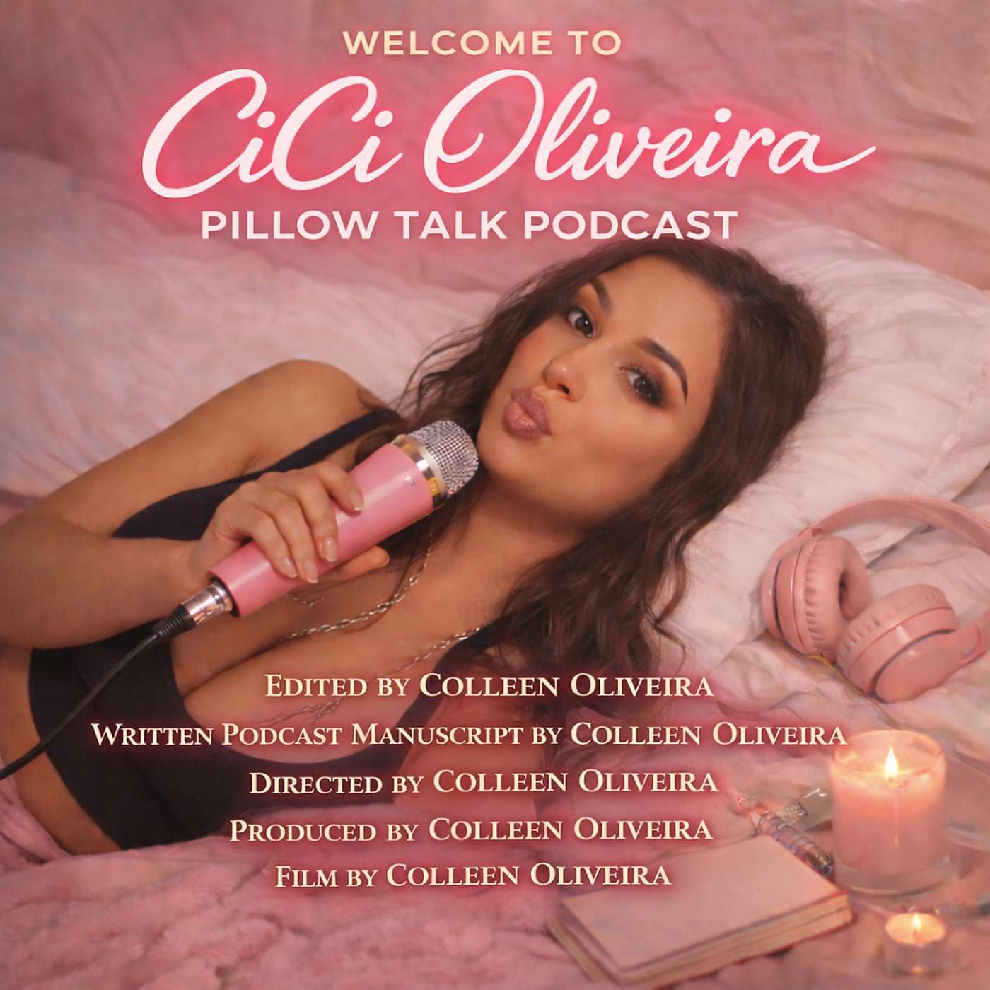 Welcome to Cici Oliveira Pillow Talk Podcast