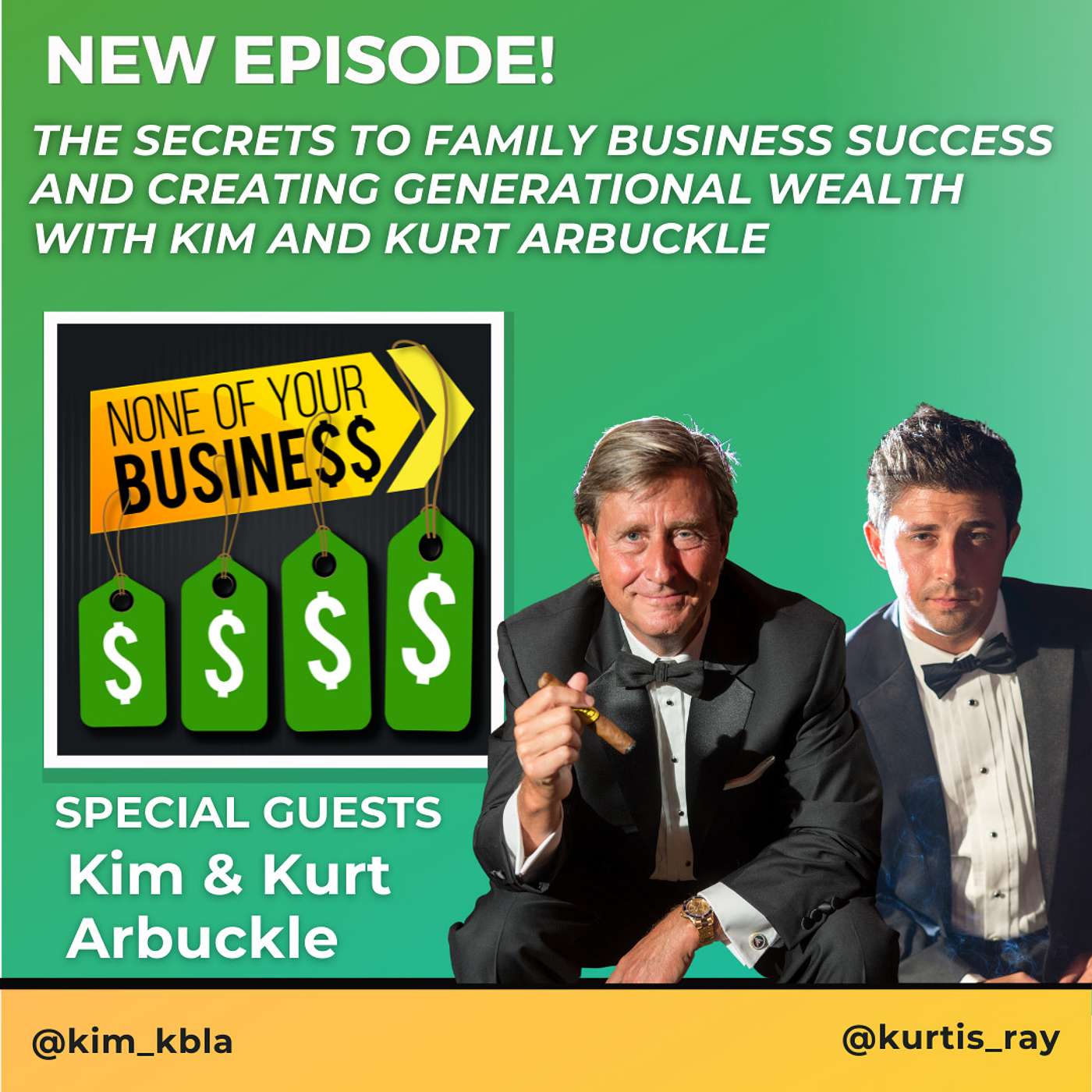 The Secrets to Family Business Success and Creating Generational Wealth With Kim and Kurt Arbuckle
