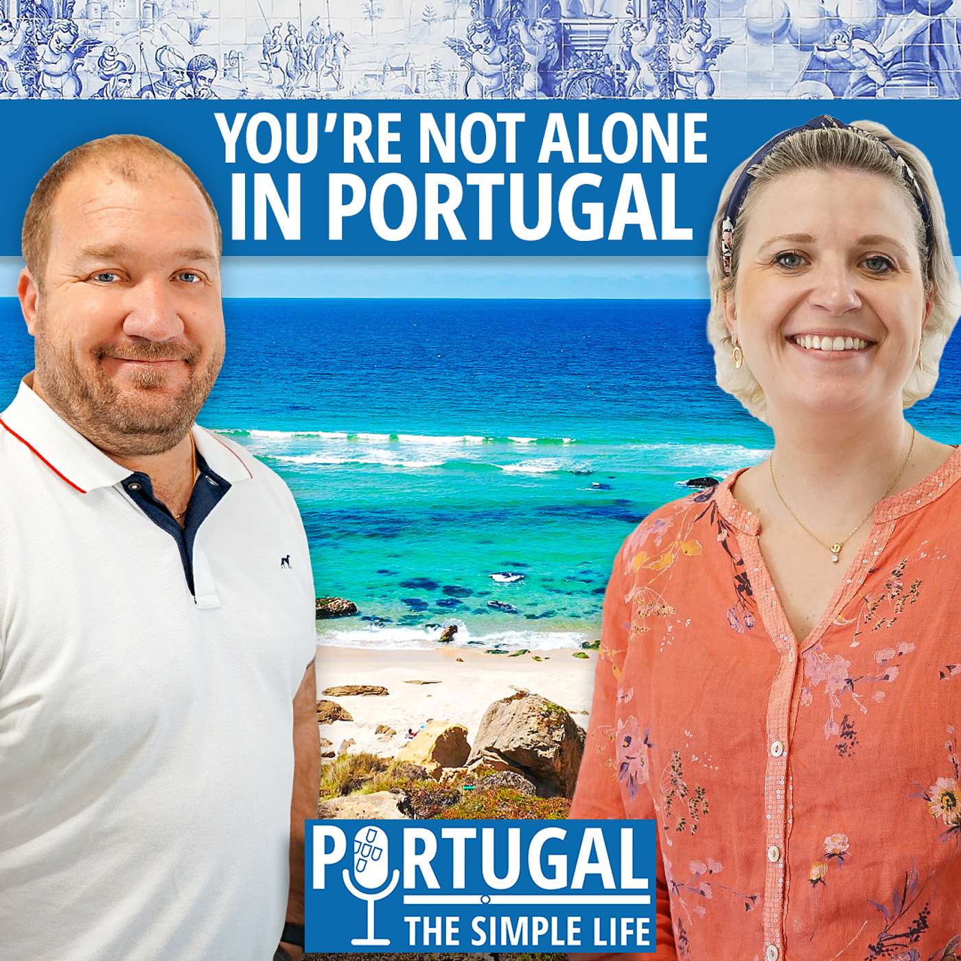 You never feel alone in Portugal