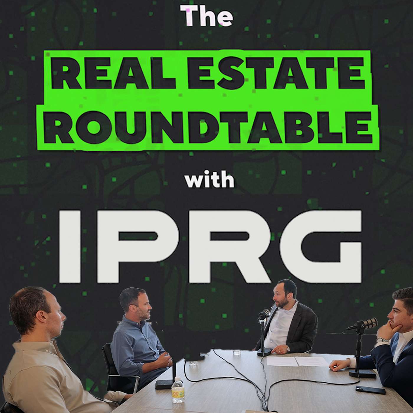 The Real Estate Roundtable with IPRG