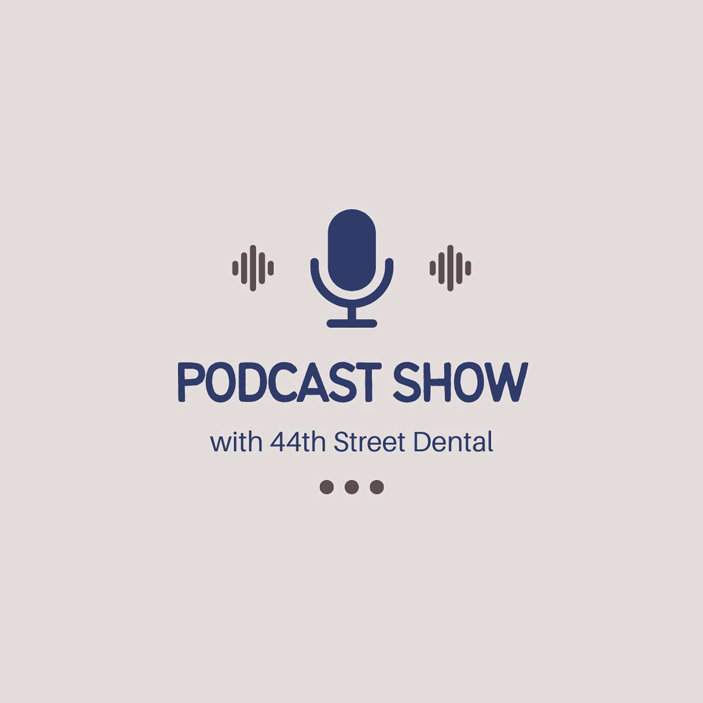 Podcast with 44thstreetdental podcast artwork