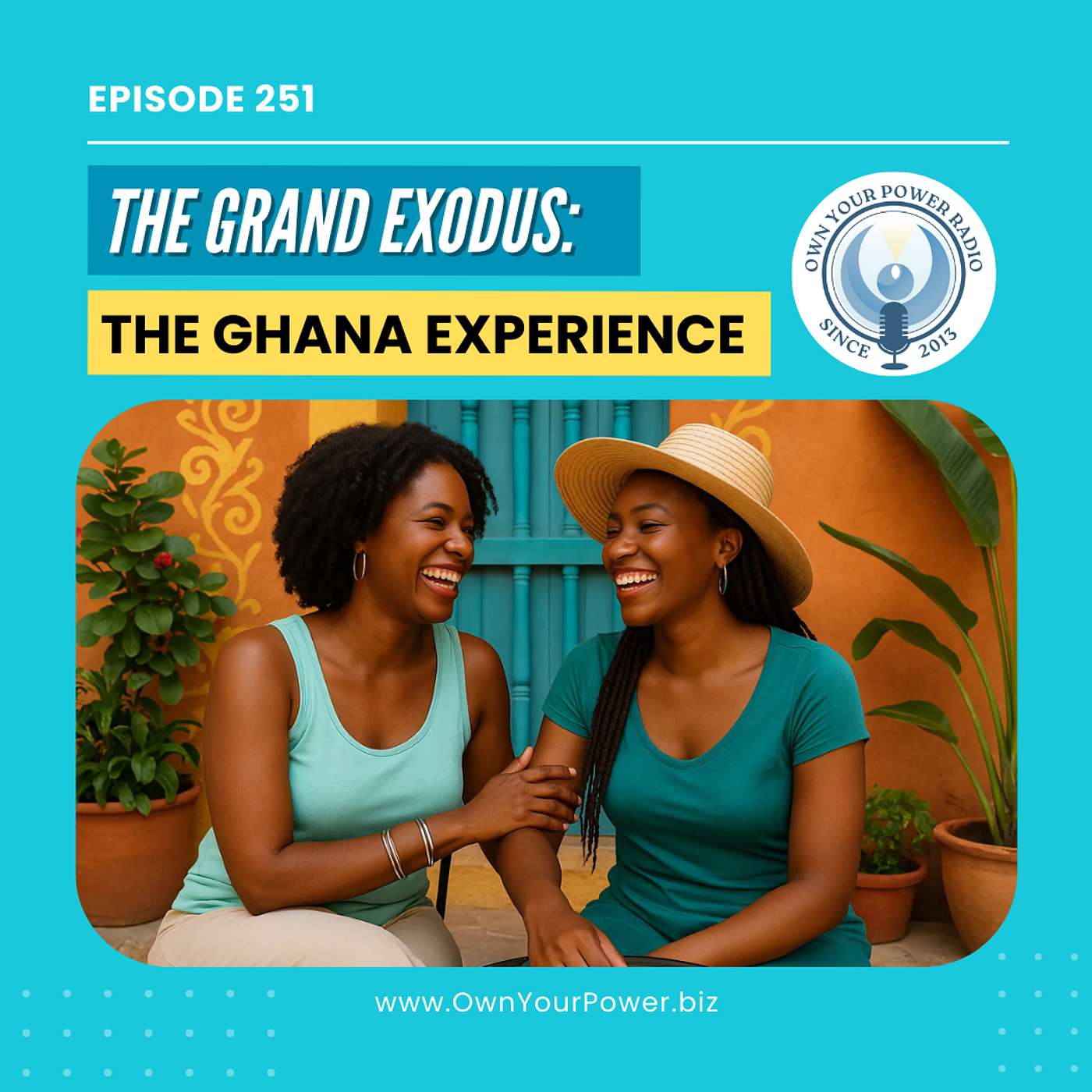 251. The Grand Exodus Series Part 2: The Ghana experience episode artwork