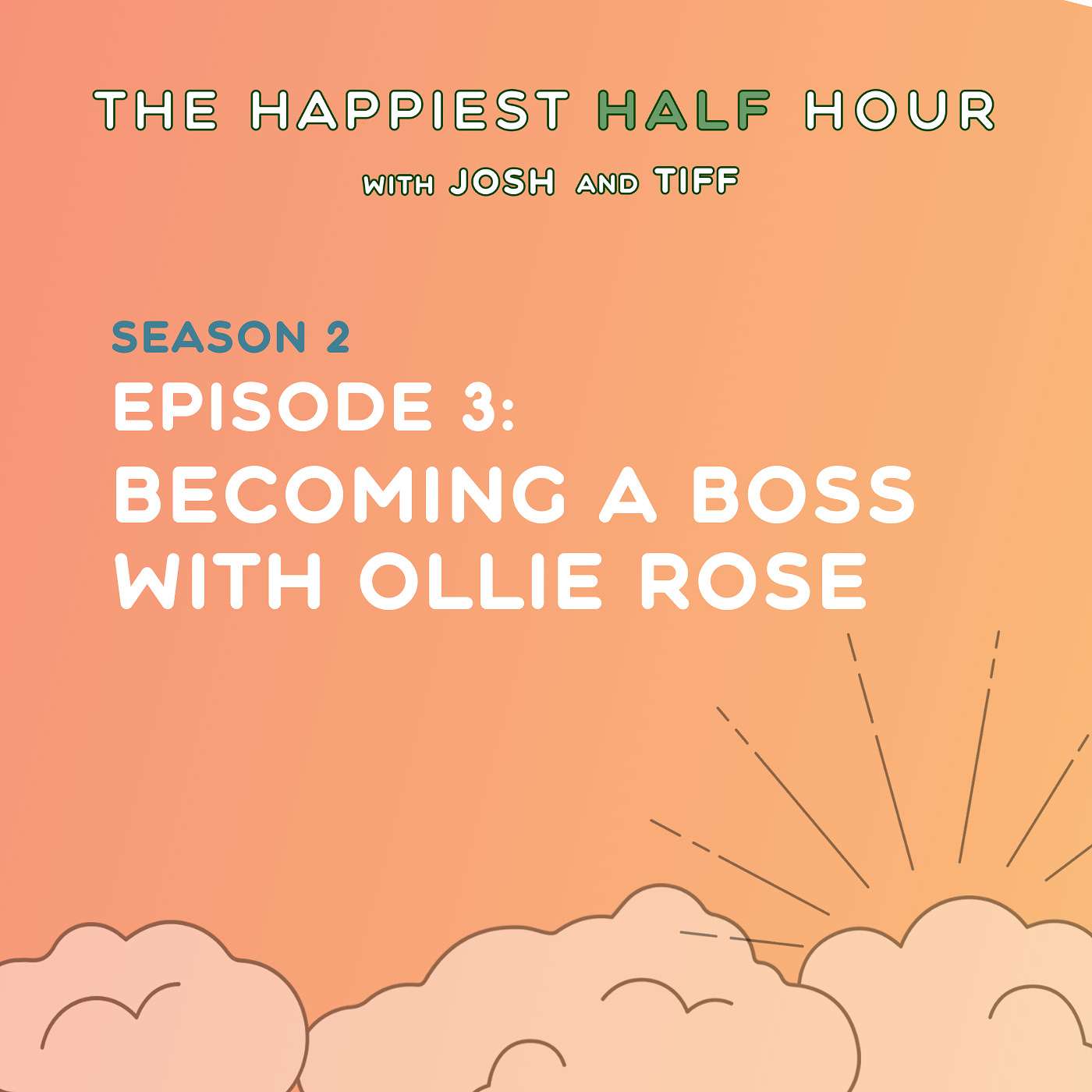 Becoming a Boss with Ollie Rose