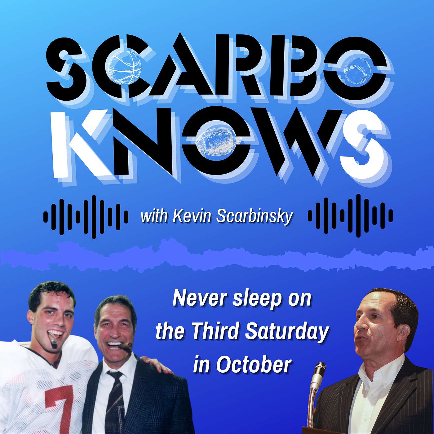 Scarbo Knows with Kevin Scarbinsky