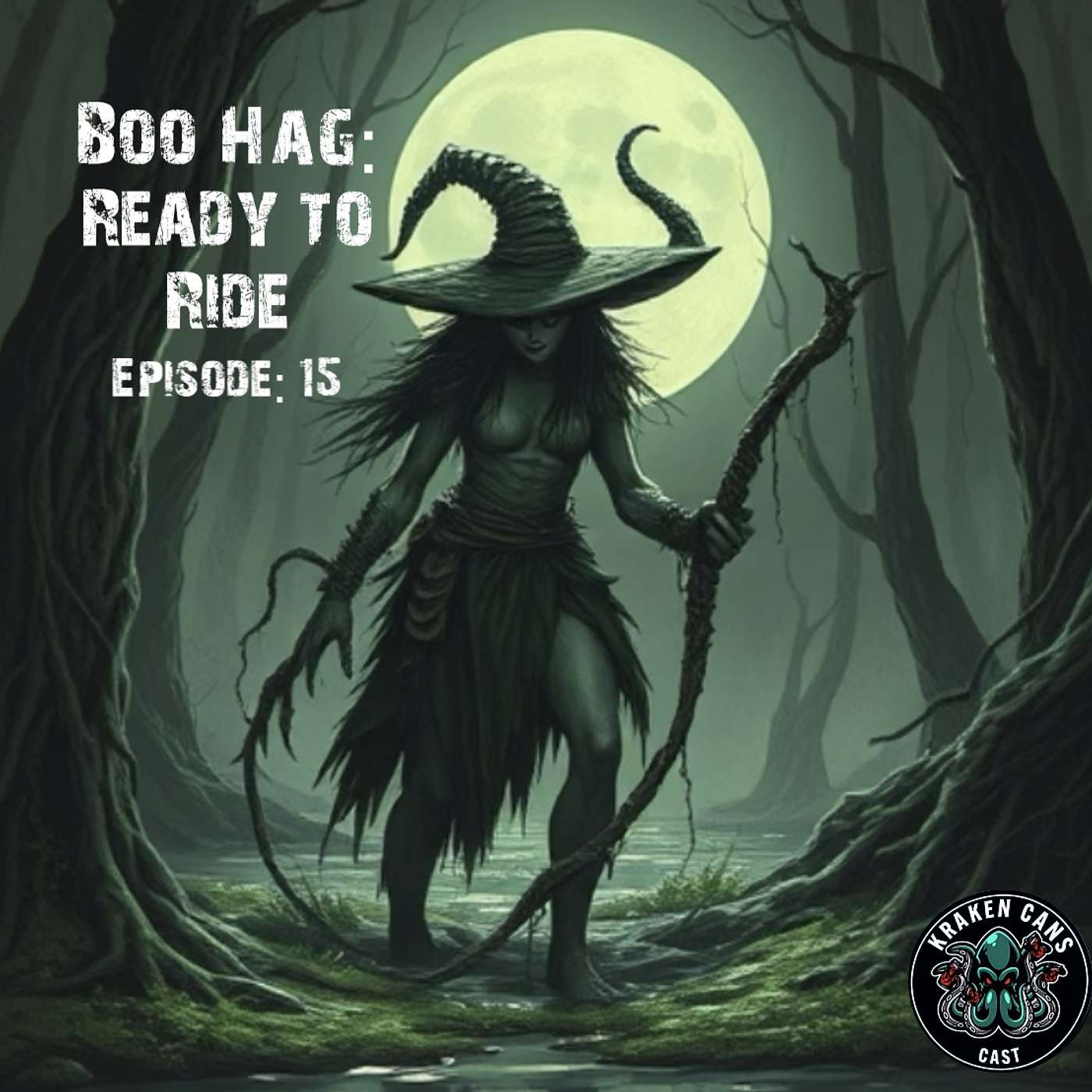 Kraken Cans Cast: Cryptids, Urban Legends, and All Things Spooky - Boo Hag: Ready to Ride