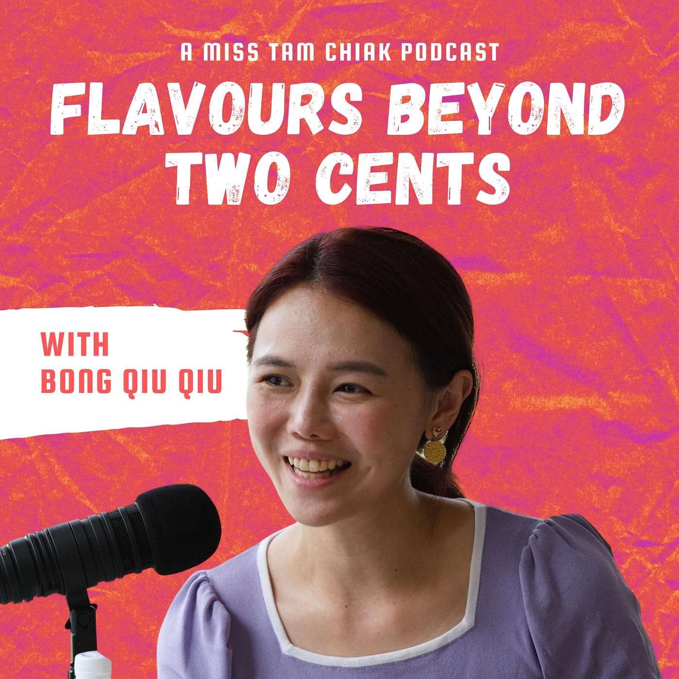 S1E5: Bong Qiu Qiu - Flavours Beyond Two Cents