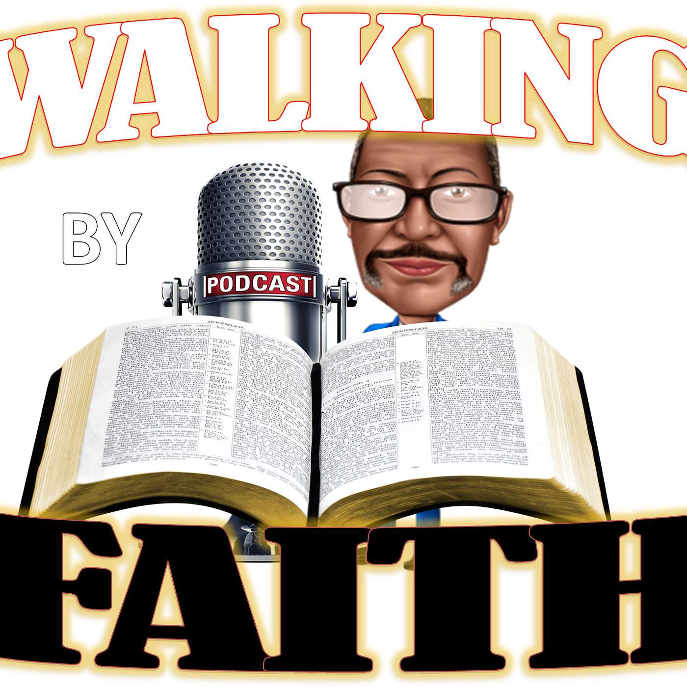 WALKING BY FAITH