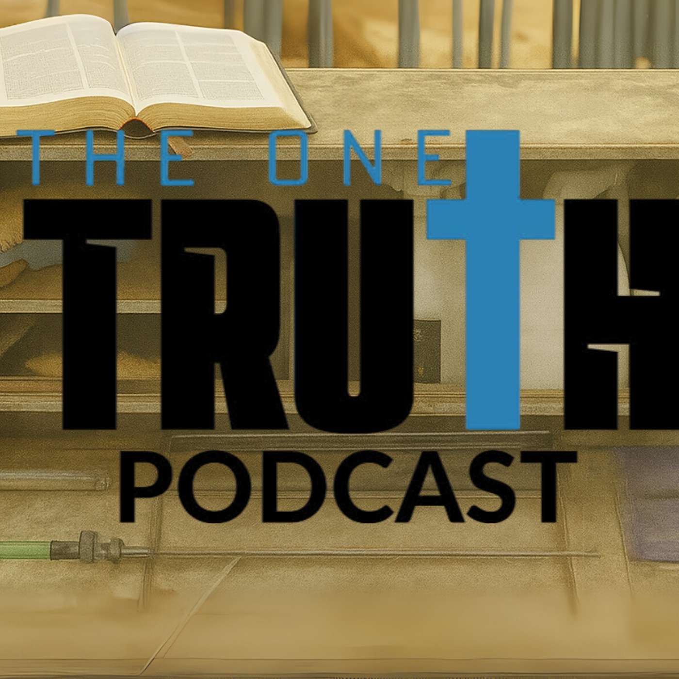 The One Truth Podcast