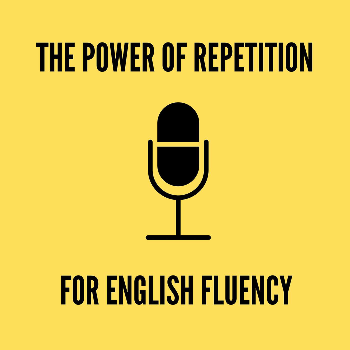The Power Of Repetition For English Fluency