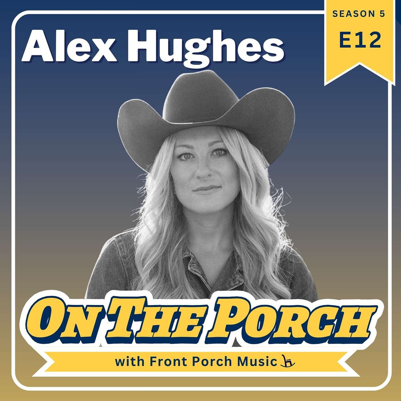 Alex Hughes: From Calgary to LA to Nashville and Back Home episode artwork