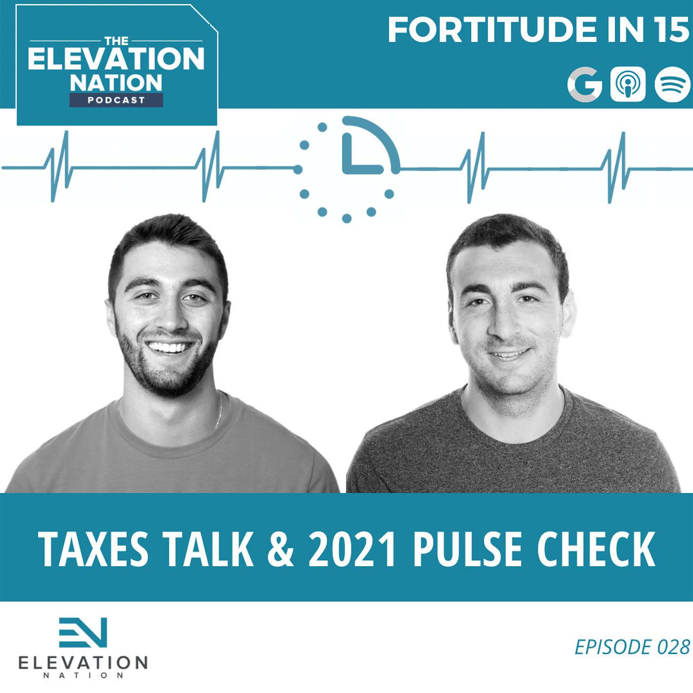 Taxes Talk & 2021 Pulse Check | Fortitude in 15