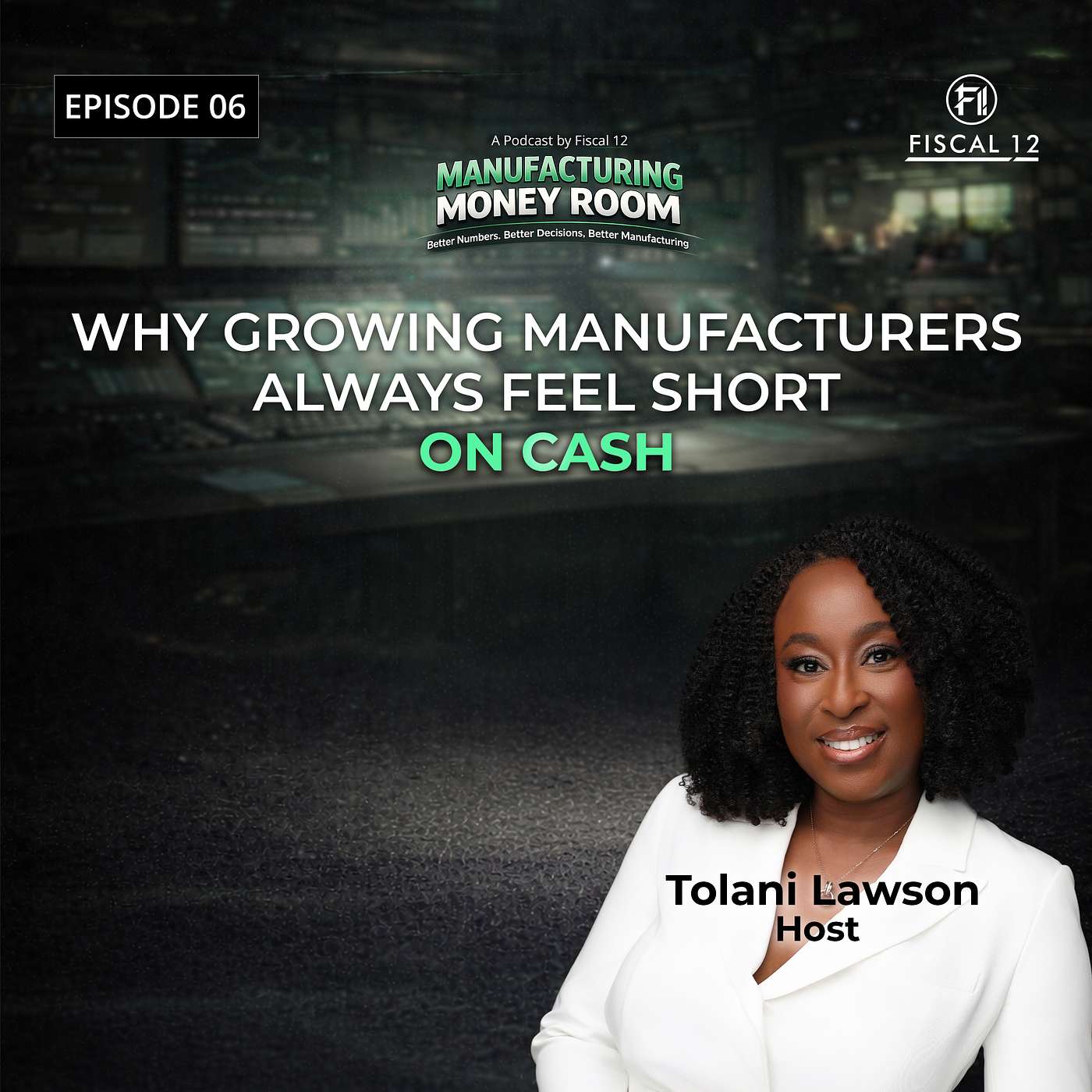 Why Growing Manufacturers Always Feel Short on Cash episode artwork