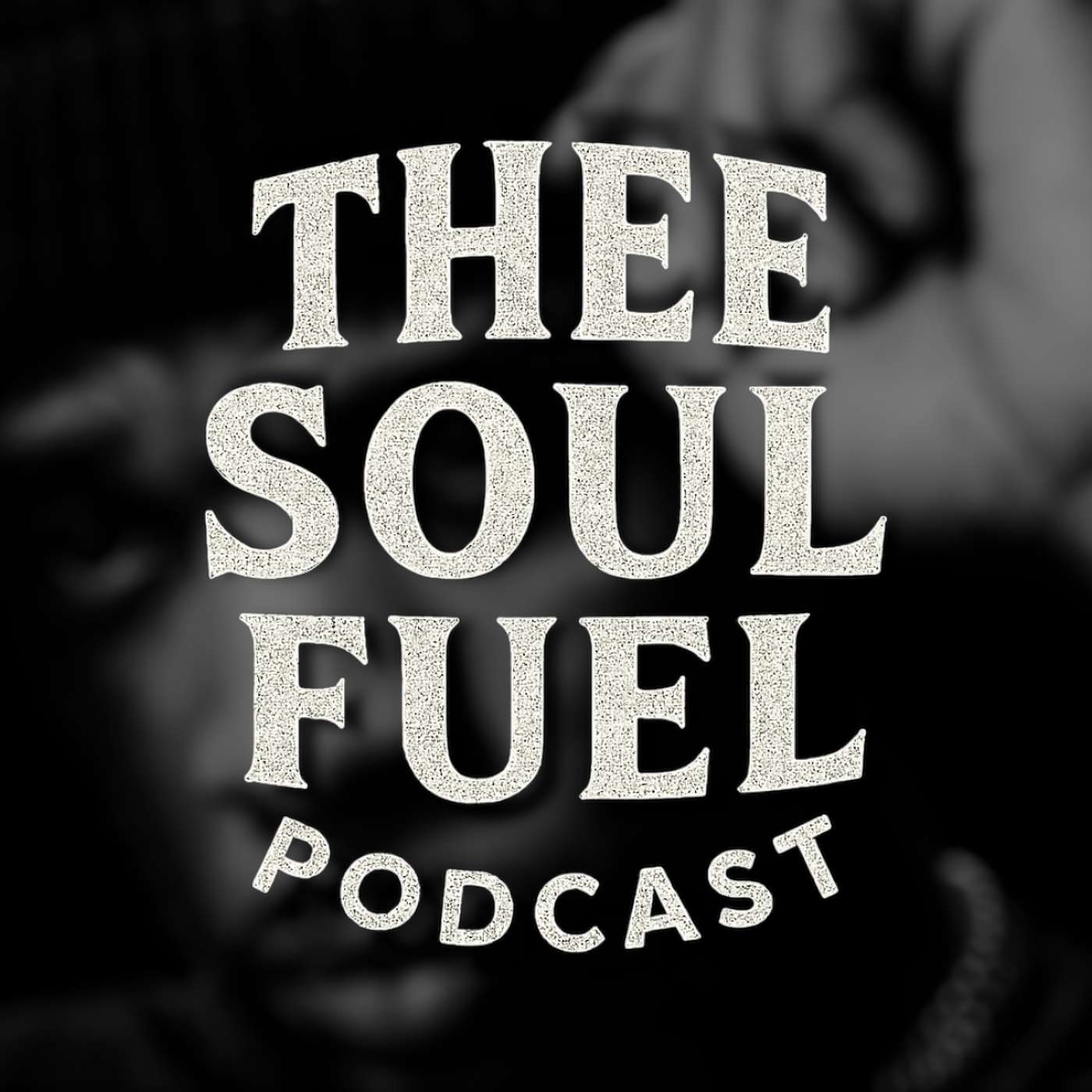 TheeSoulFuel Podcast