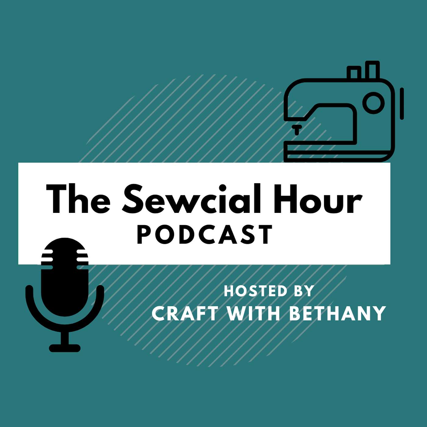 The Sewcial Hour Podcast The Sewcial Hour Podcast