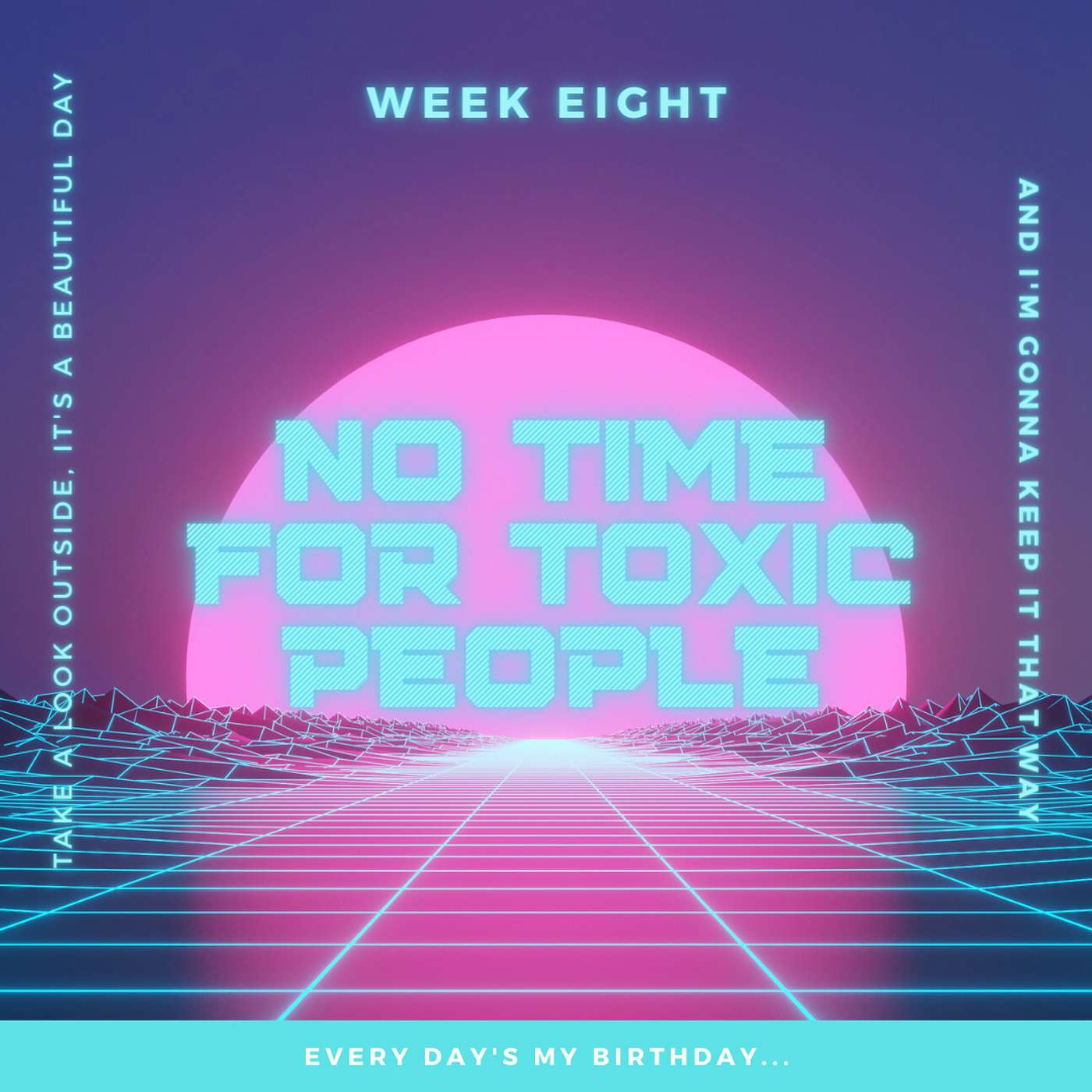 Episode 16: No Time for Toxic People (Week 8 of Freedom From Depression & Anxiety)