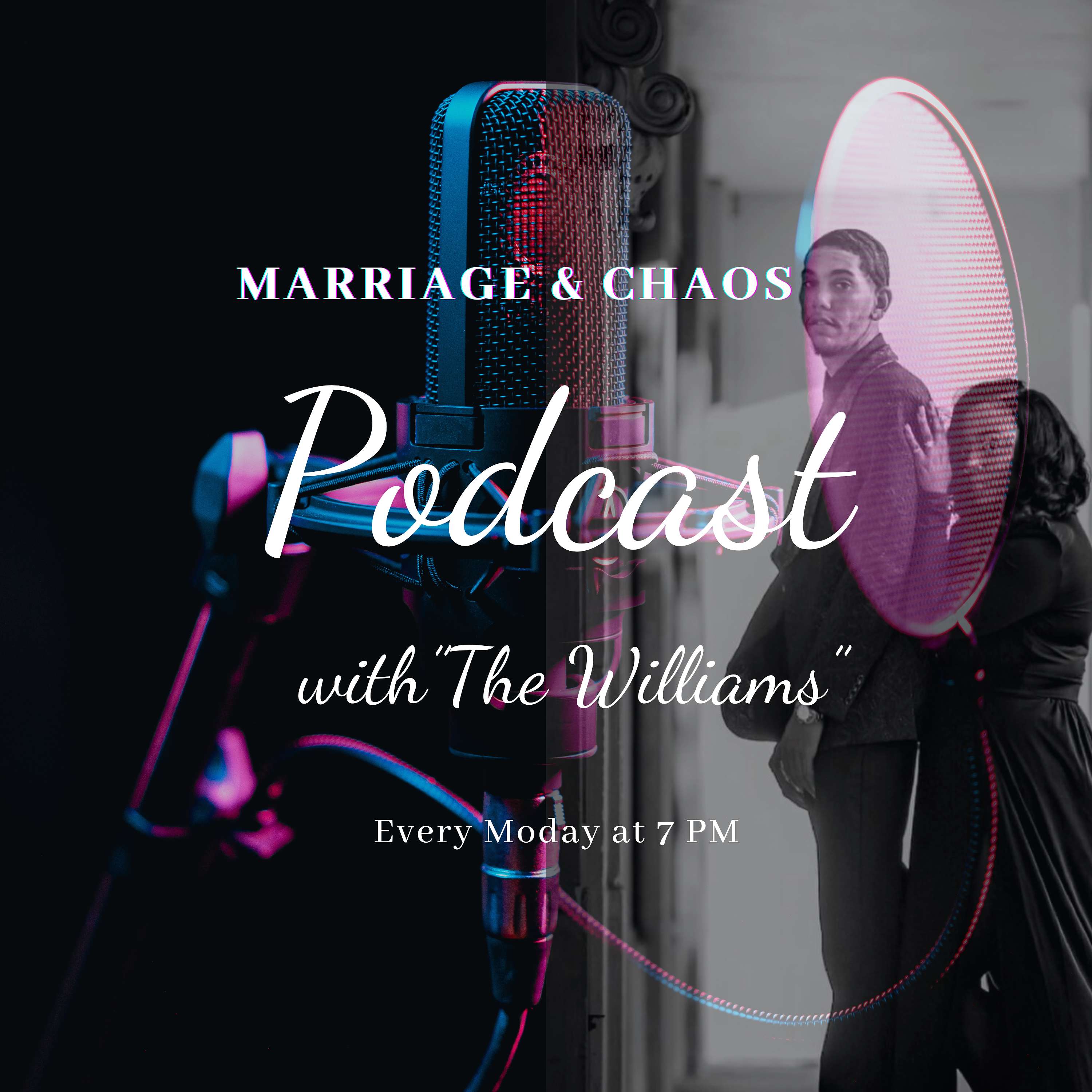 Marriage & Chaos Podcast