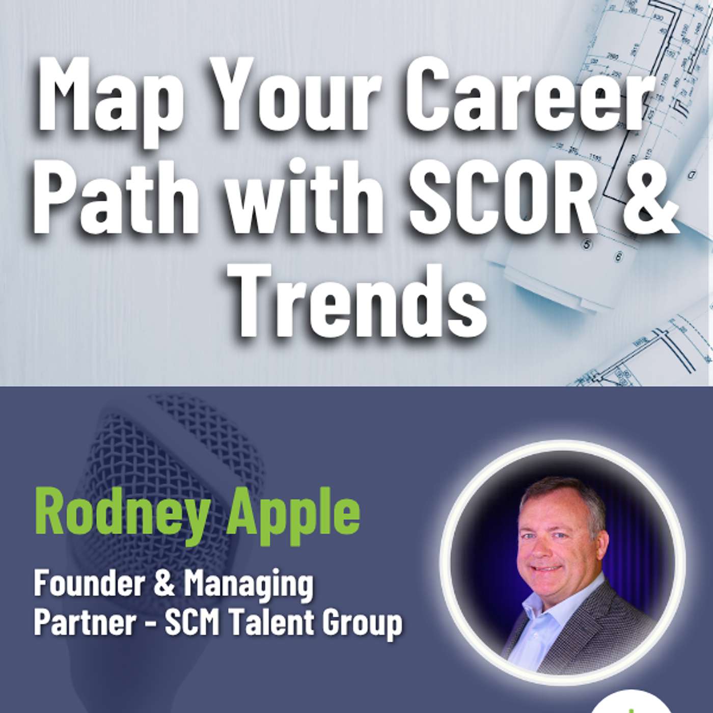 Supply Chain Career Catalyst: Map Your Supply Chain Path with SCOR & Trends