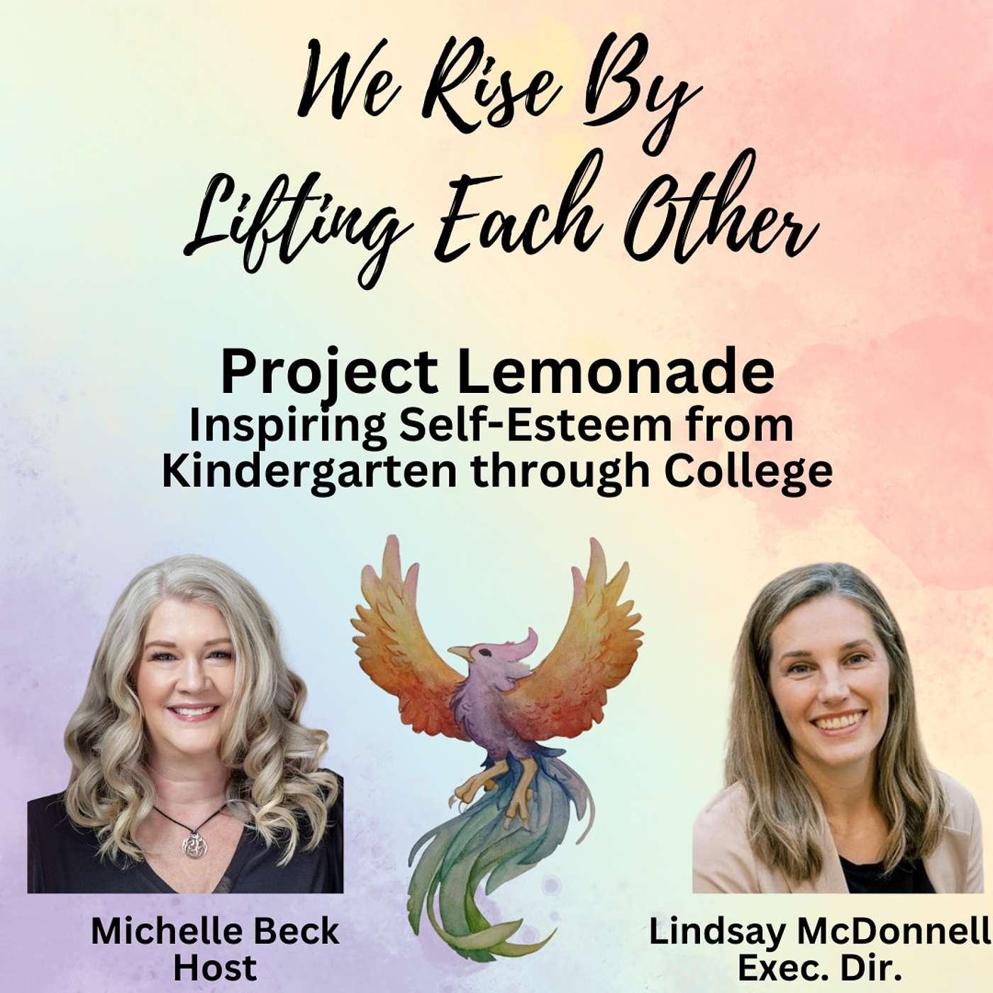 Project Lemonade - Inspiring Self-Esteem from Kindergarten through College