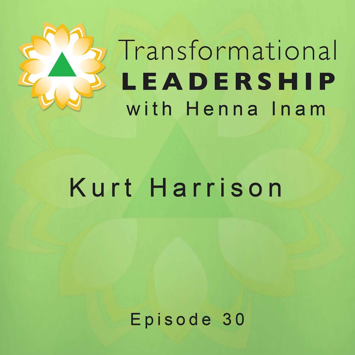 Kurt Harrison — How to Grow Sustainable Leaders for Stakeholder Capitalism