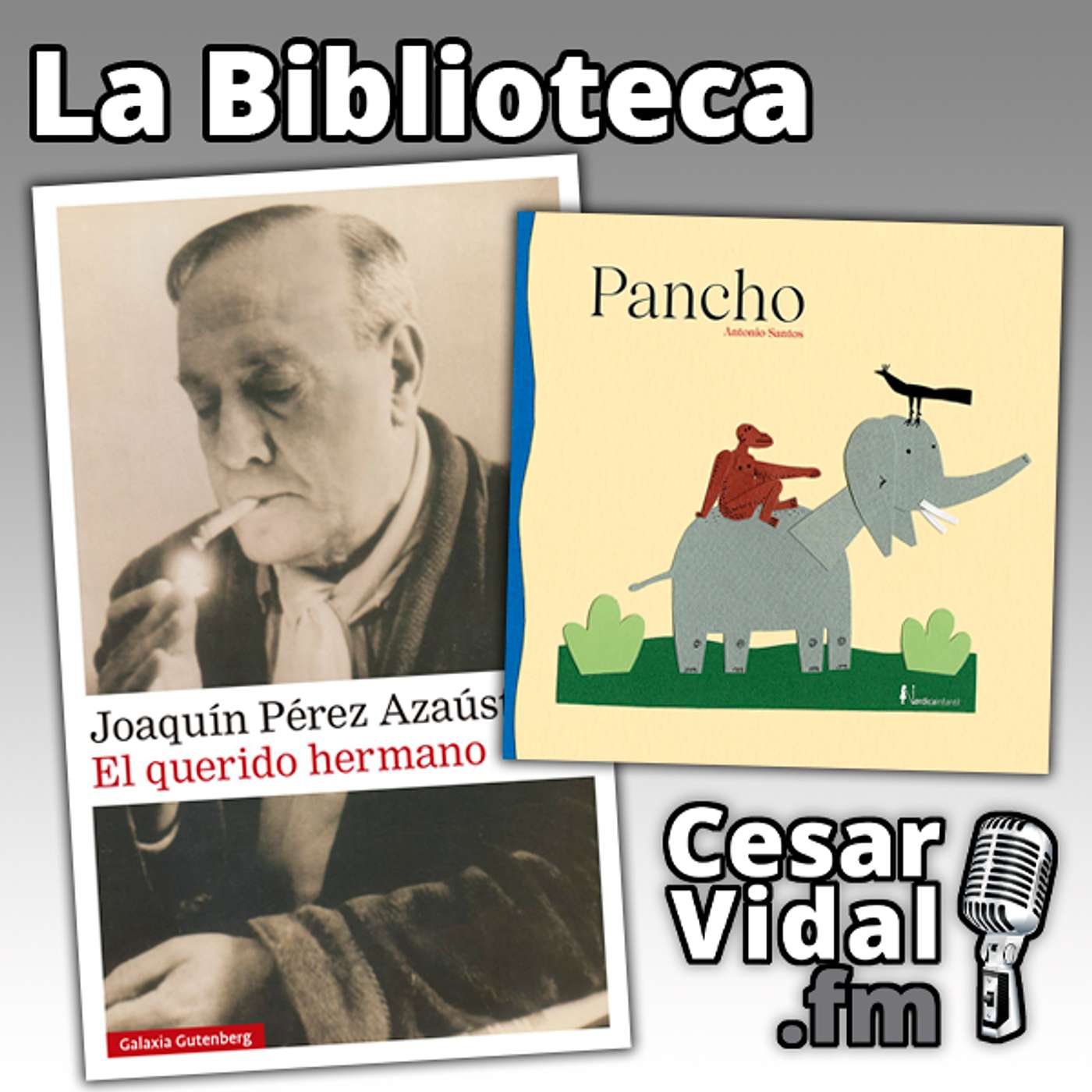 La Biblioteca: "El querido hermano" y "Pancho" - 16/01/25