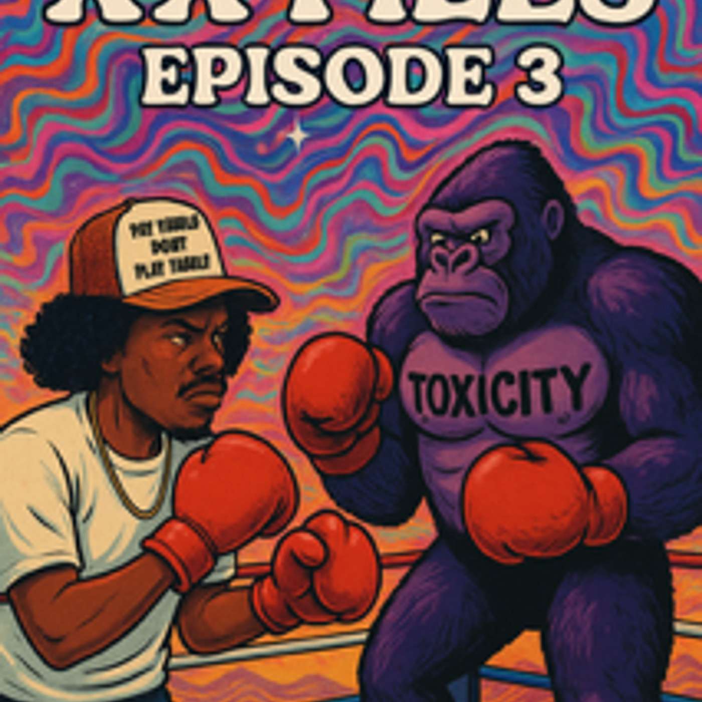 Toe To Toe With The Bullsh*t - The XX Files - Episode 3 Toe To Toe With The Bullsh*t - The XX Files - Episode 3