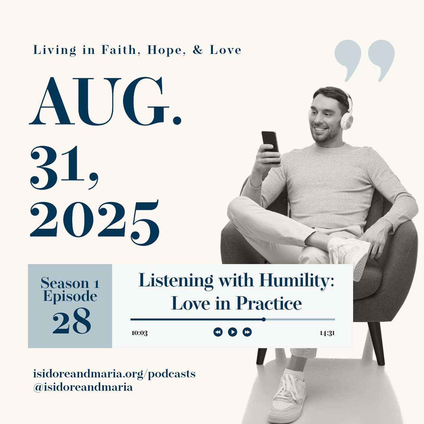 S1 Ep. 28: Listening with Humility: Love in Practice
