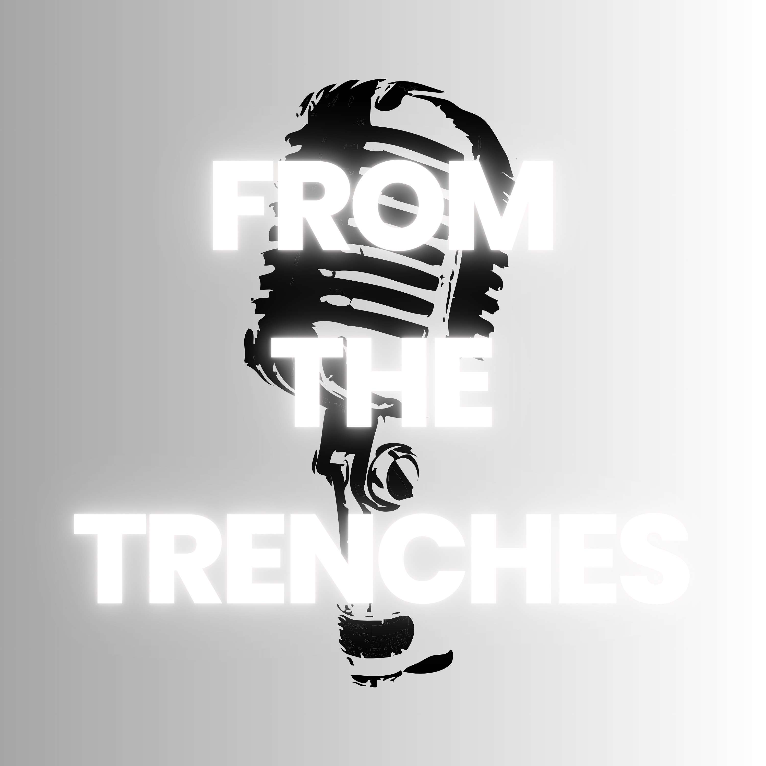 From The Trenches podcast artwork