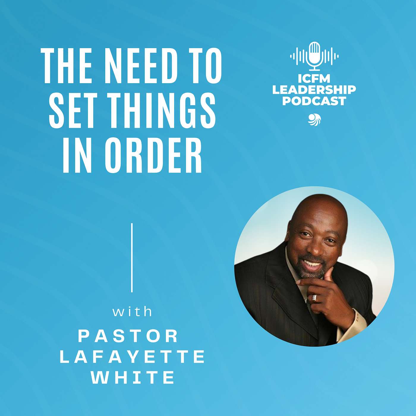 The Need To Set Things In Order