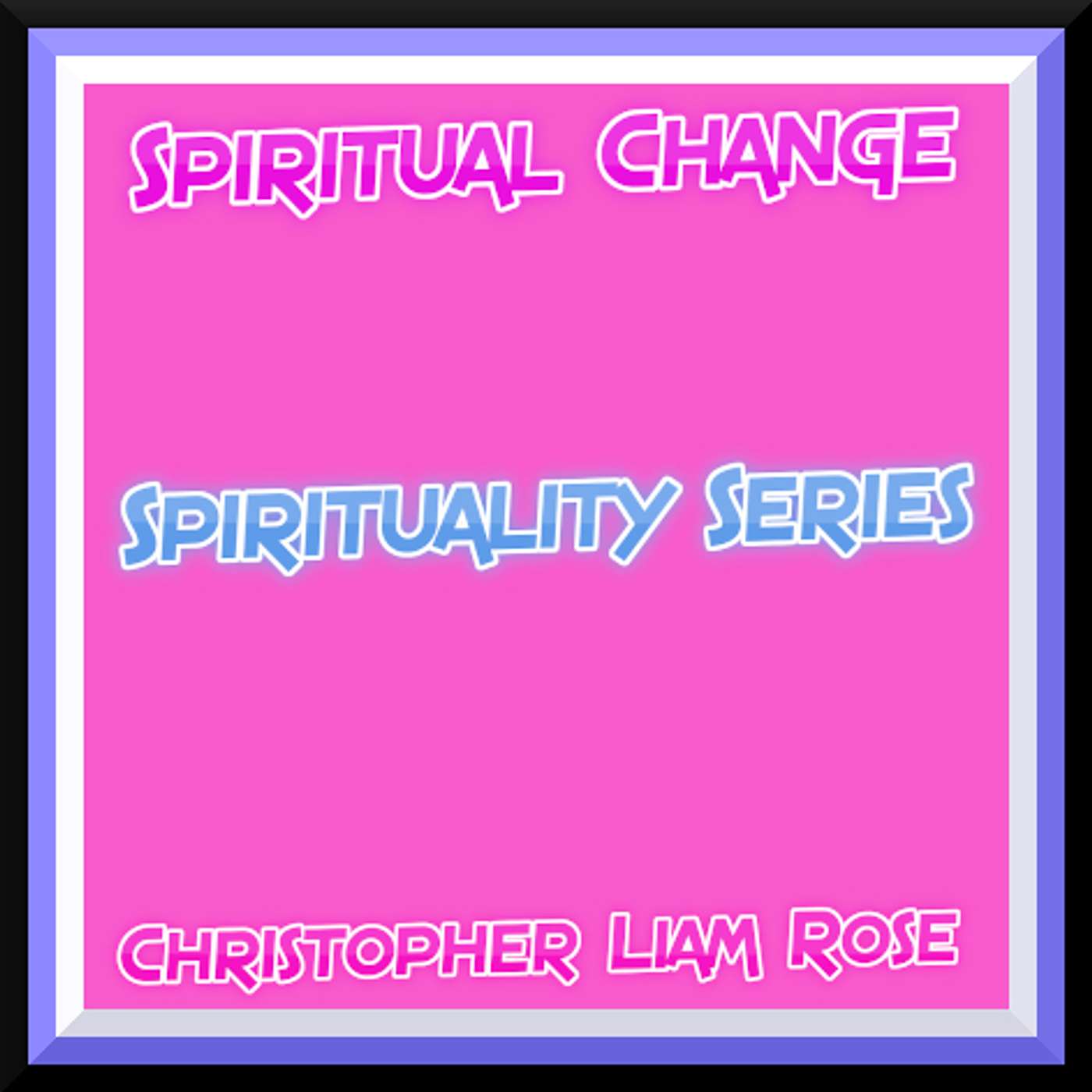 Spirituality Series - Spiritual No Self