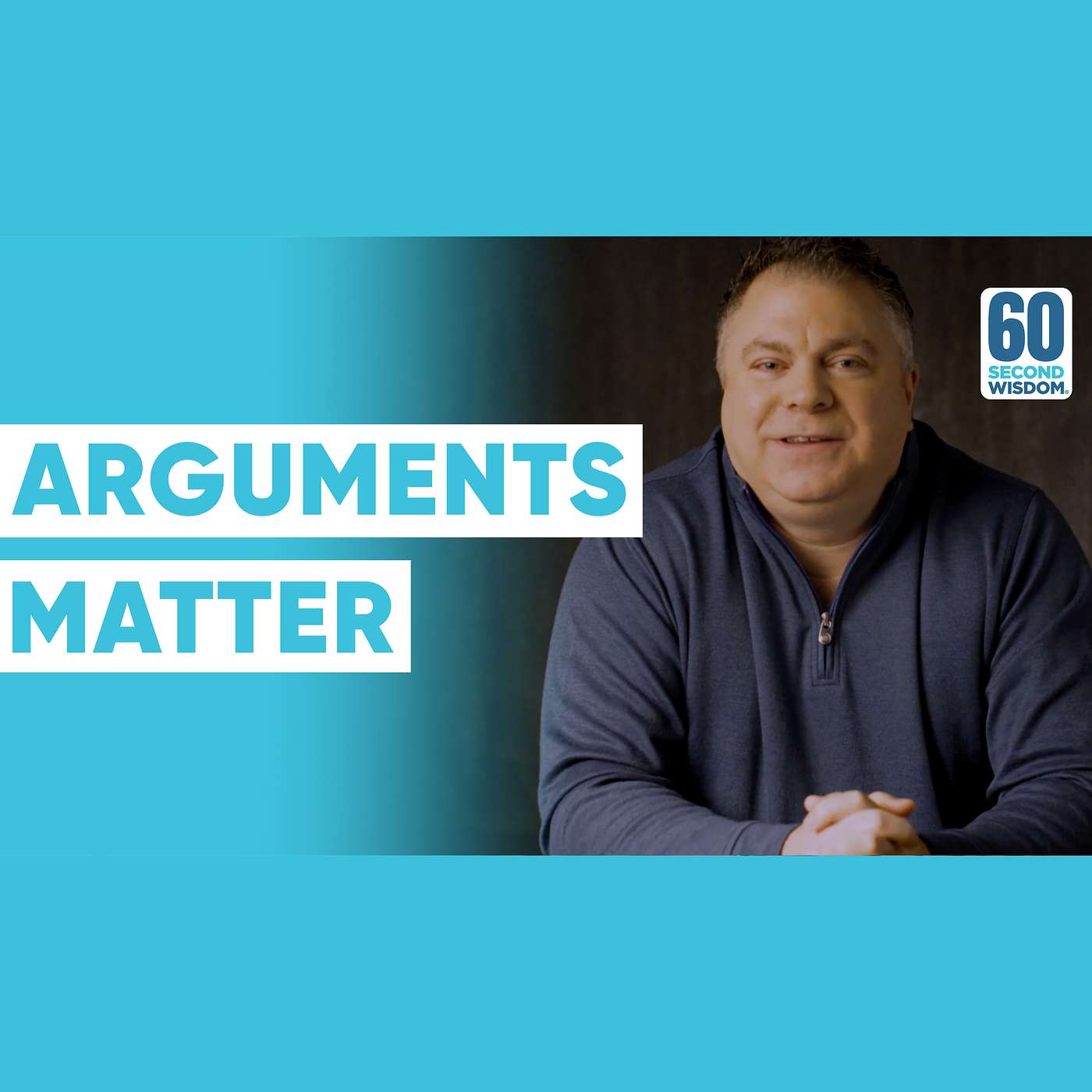 Arguments Matter: The Key to Healthy Conflict & What to Avoid - Matthew Kelly - 60 Second Wisdom