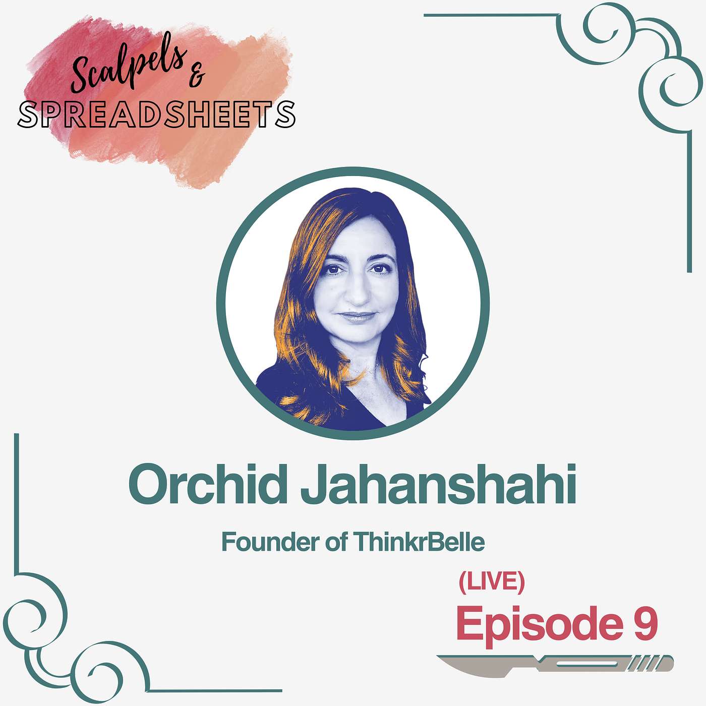 Scalpels & Spreadsheets