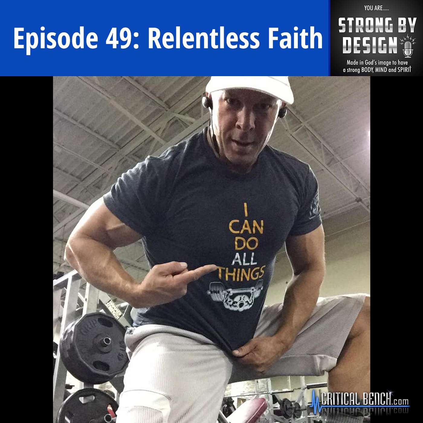 Ep 49 Relentless Faith with Shaun Hadsall