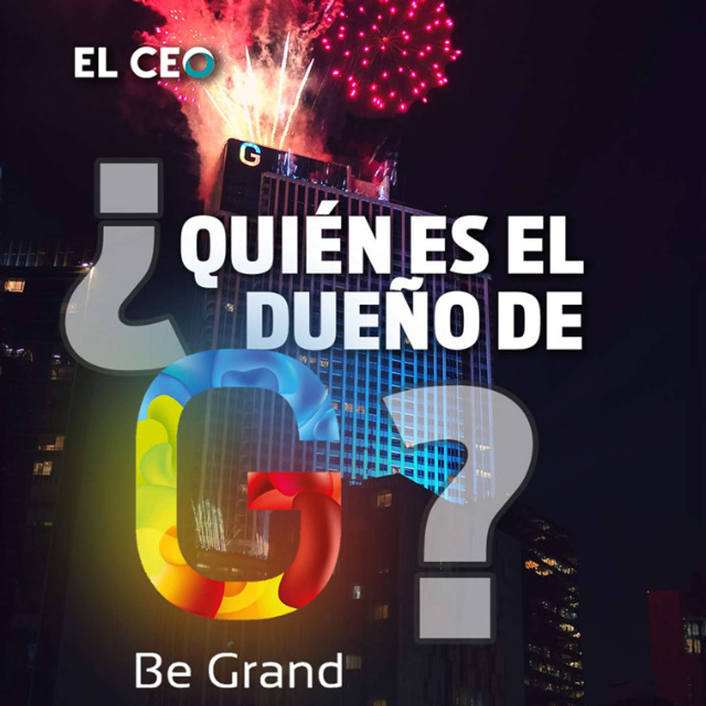 ¿Quién es el dueño del grupo inmobiliario Be Grand? episode artwork