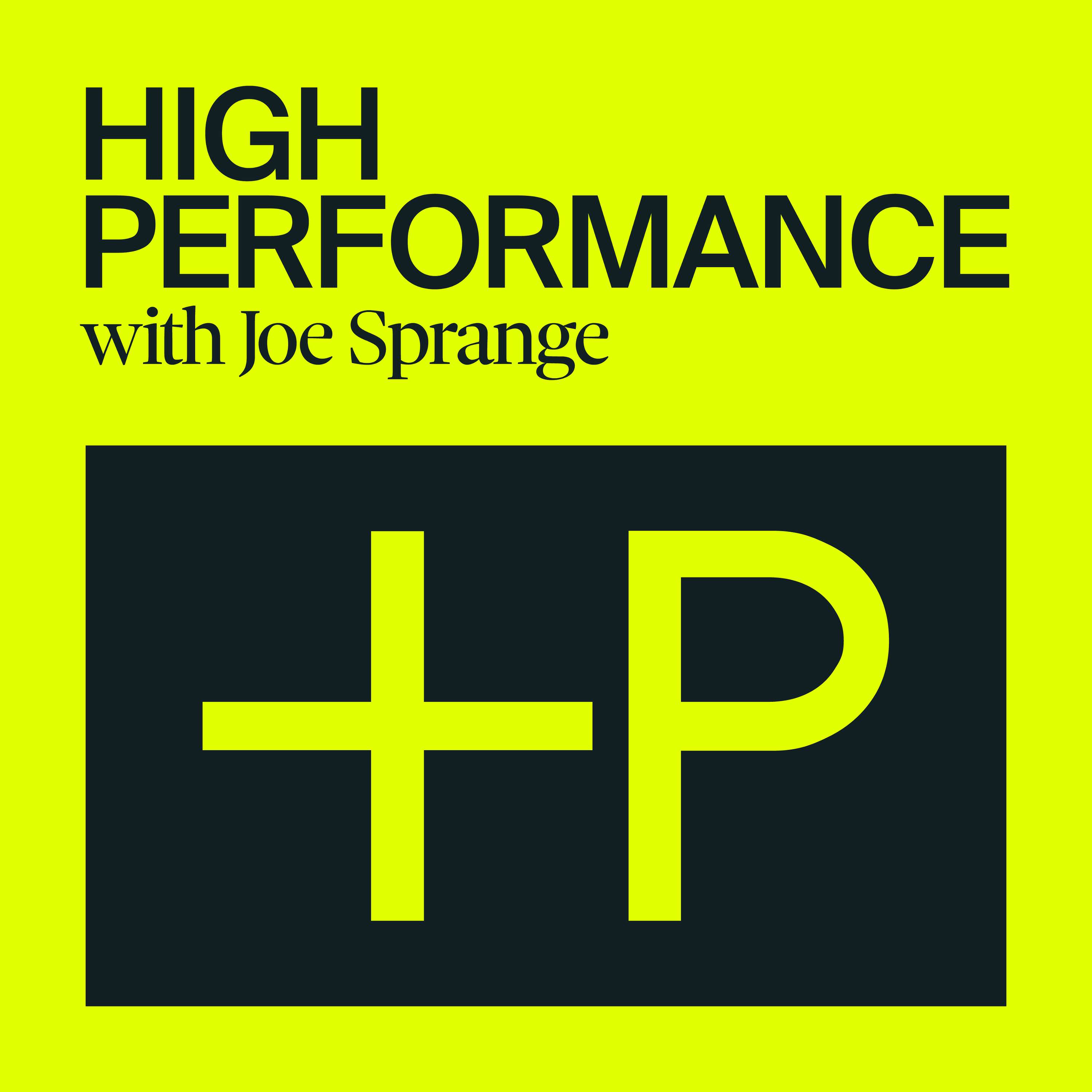 High performance with Joe Sprange