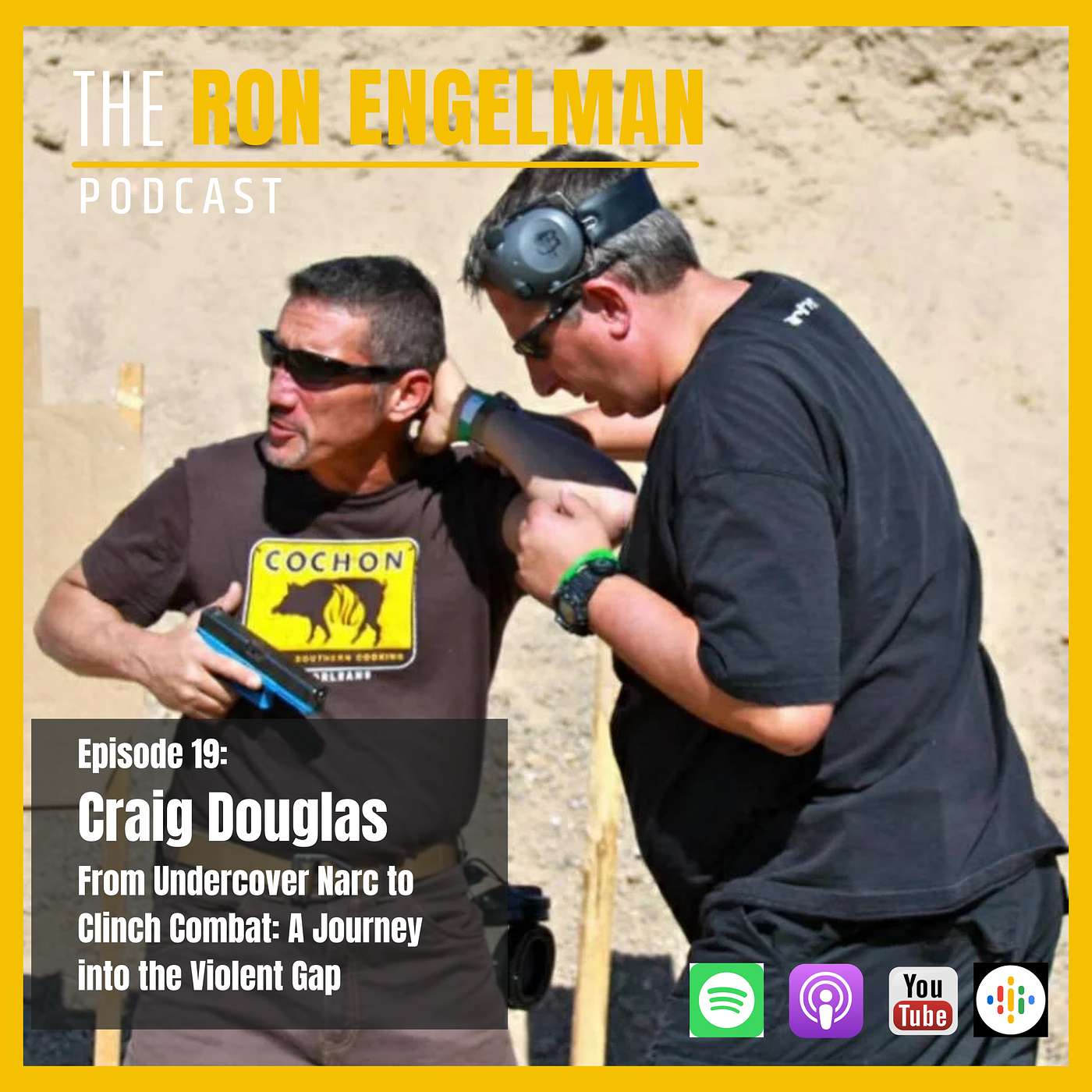 #19 Craig Douglas - From Undercover Narc to Clinch Combat: A Journey into the Violent Gap
