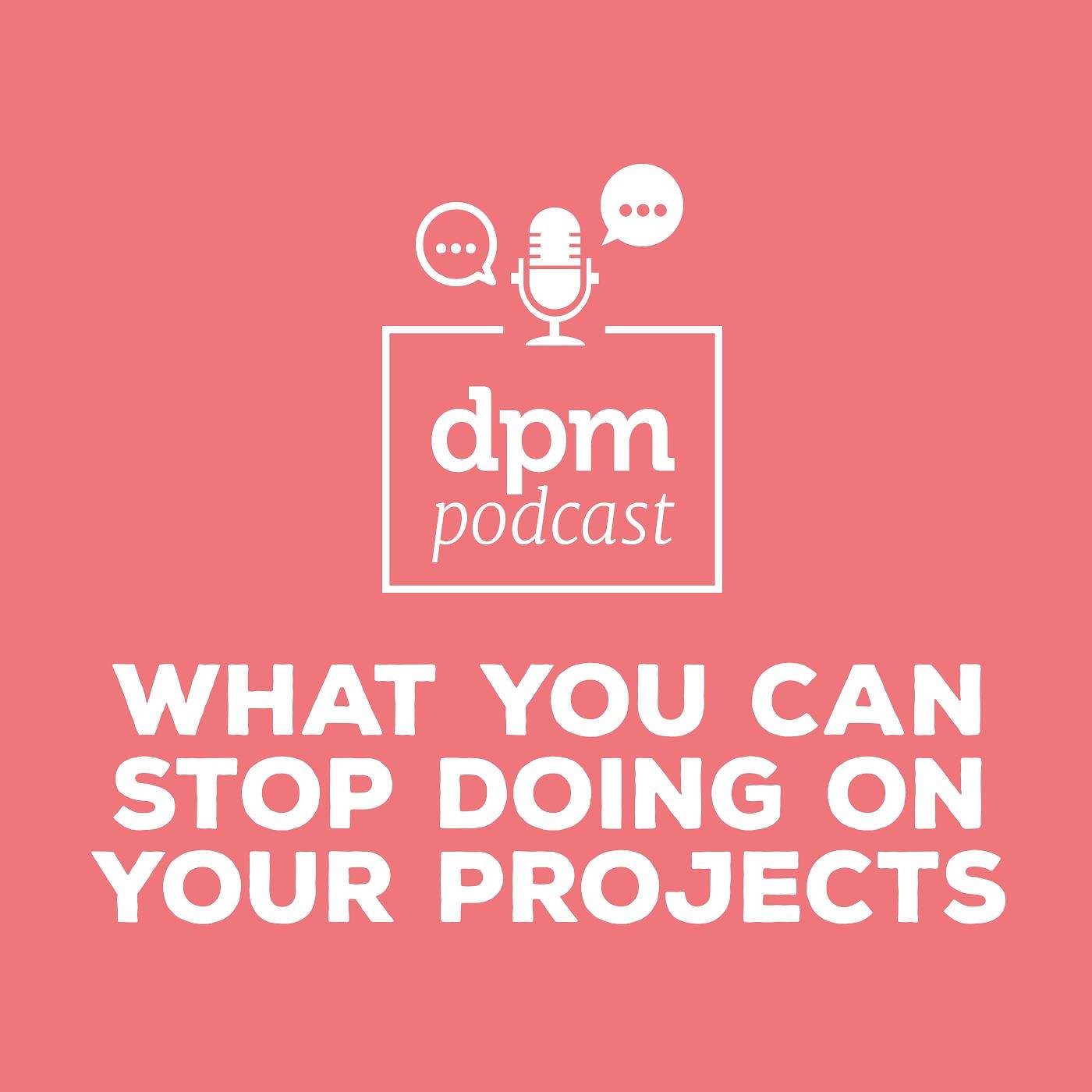 What You Can Stop Doing On Your Projects (with Patrice Embry) episode artwork