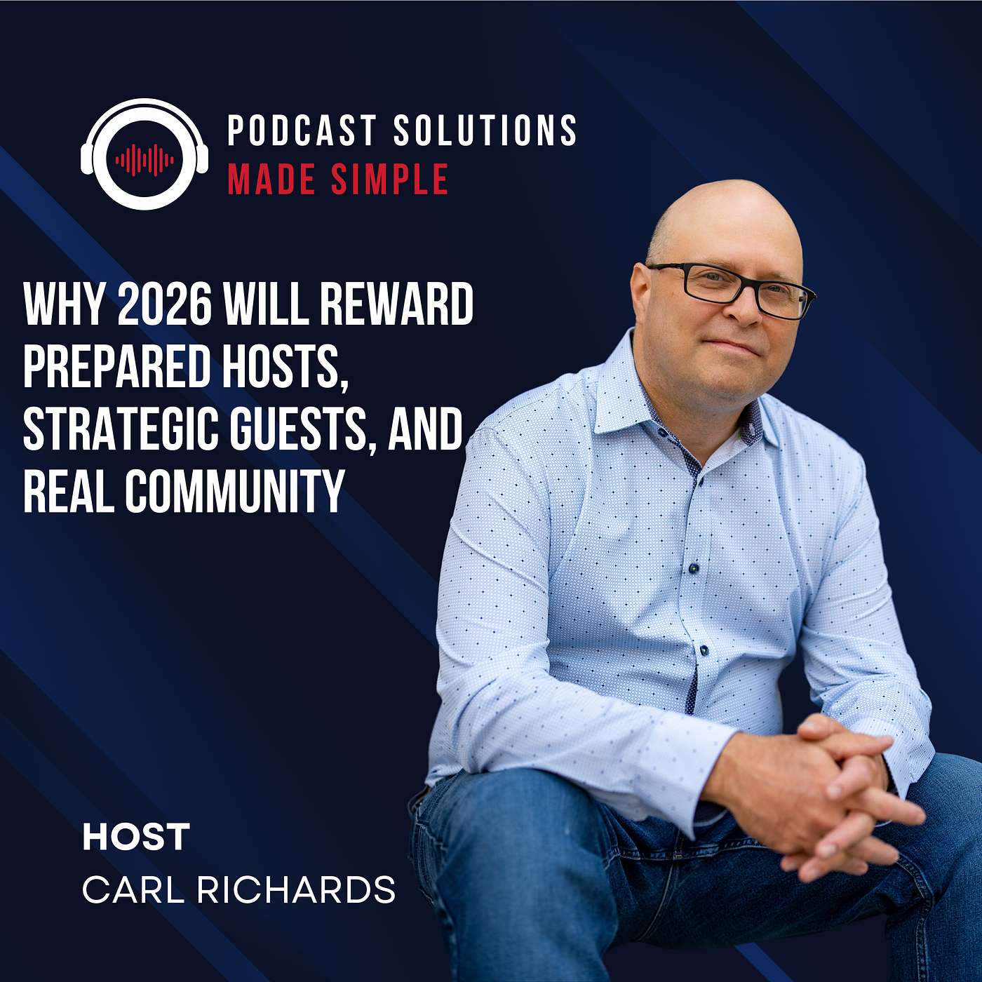 Why 2026 Will Reward Prepared Hosts, Strategic Guests, And Real Community episode artwork