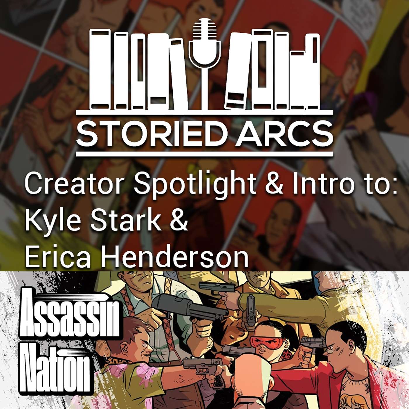 Intro to Assassin Nation & Creator Spotlight: Kyle Starks and Erica Henderson