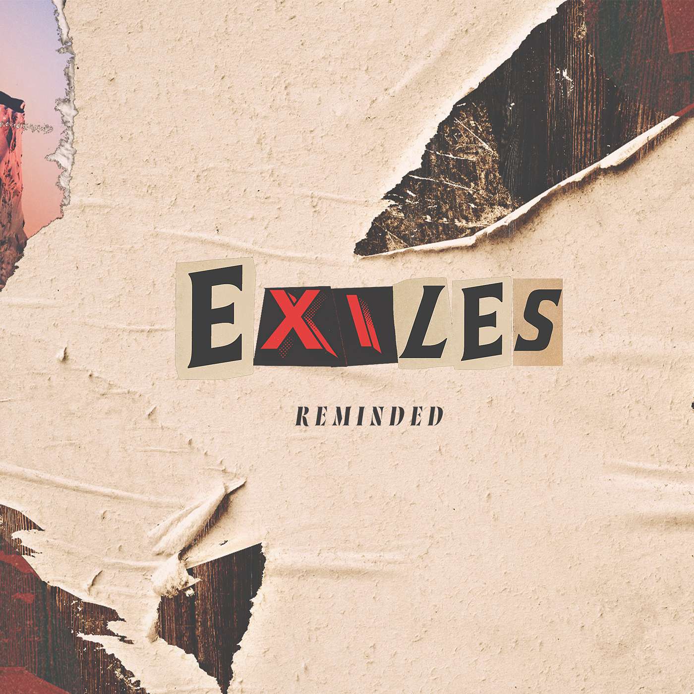 Exiles: Reminded
