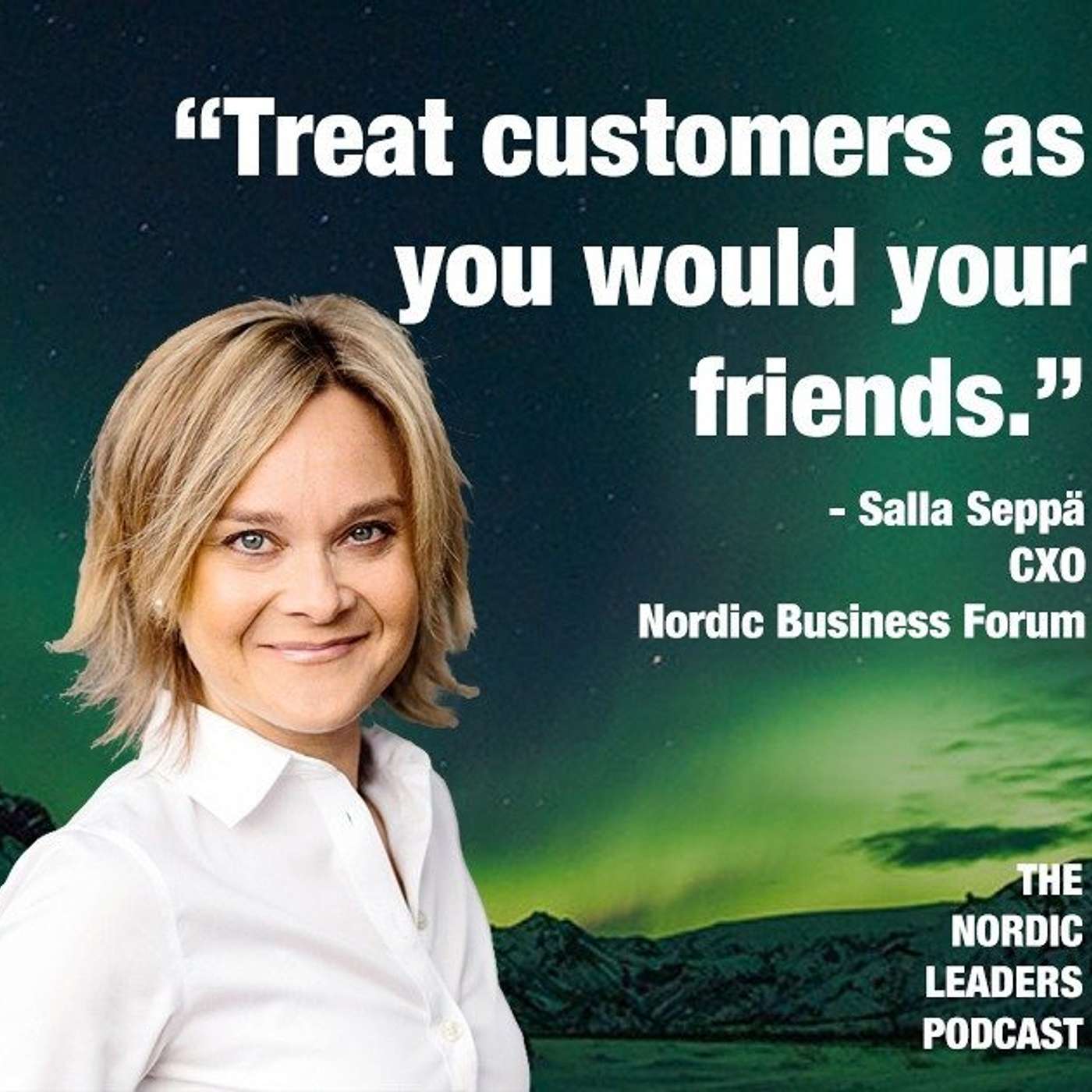 Ep. 35 – Salla Seppä – Secrets of Customer Experience at Nordic Business Forum