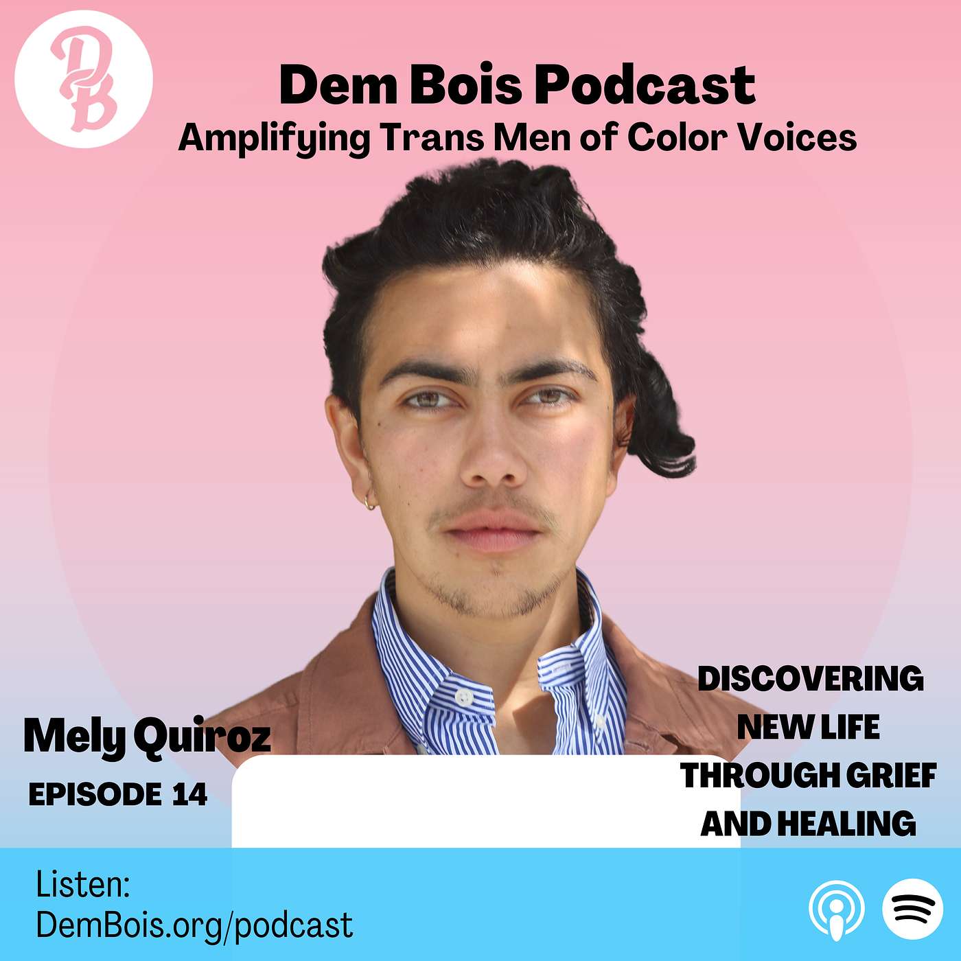 Discovering New Life Through Grief and Healing with Mely Anais Quiroz episode artwork