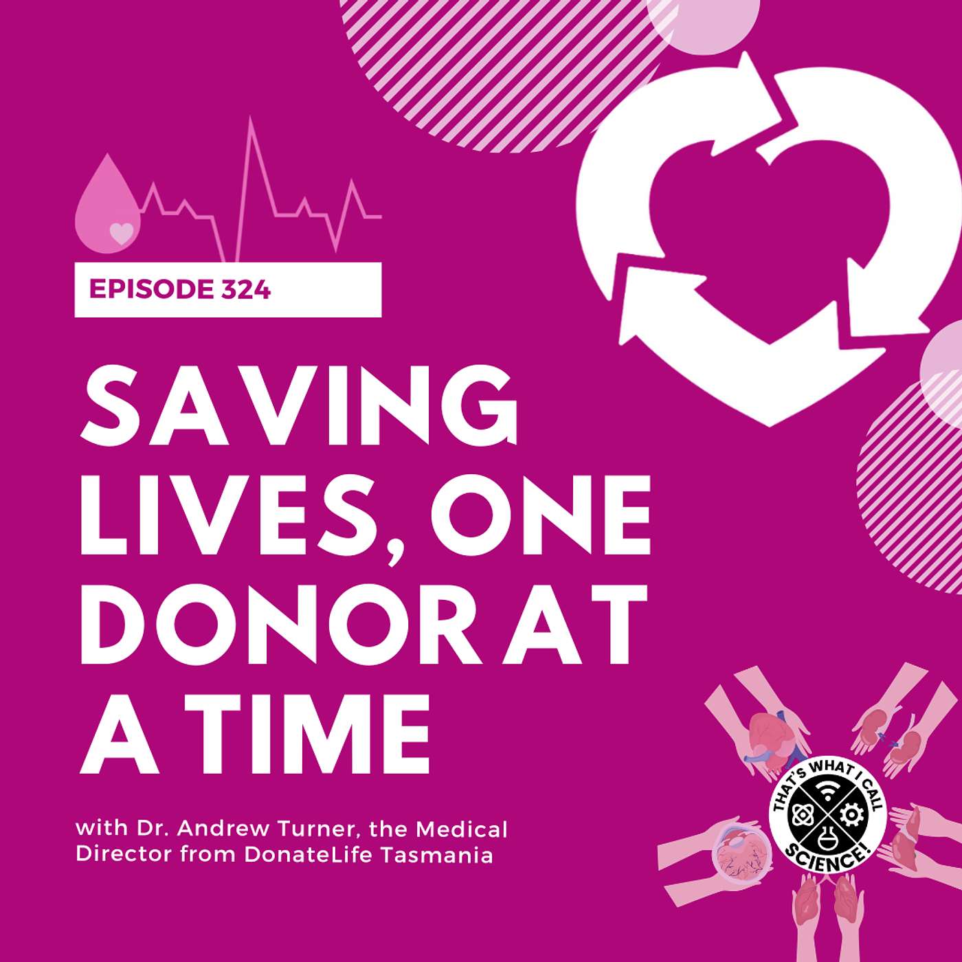 Episode 324: Saving lives, one donor at a time
