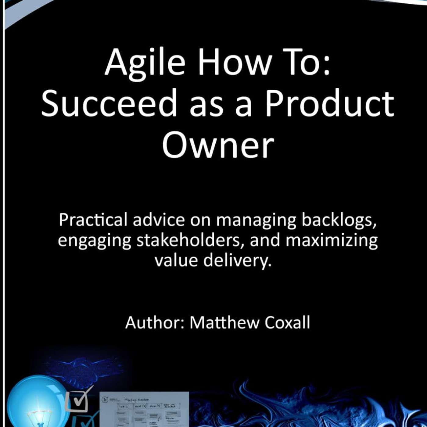 Deep Dive into Agile how to succeed as a product owner