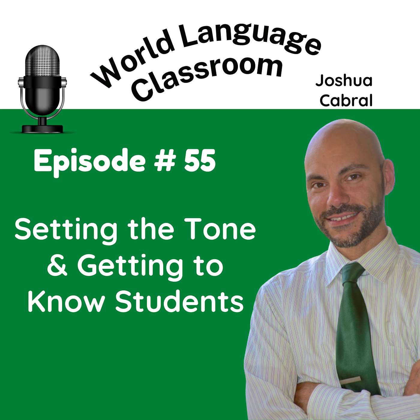 Setting the Tone and Getting to Know Students