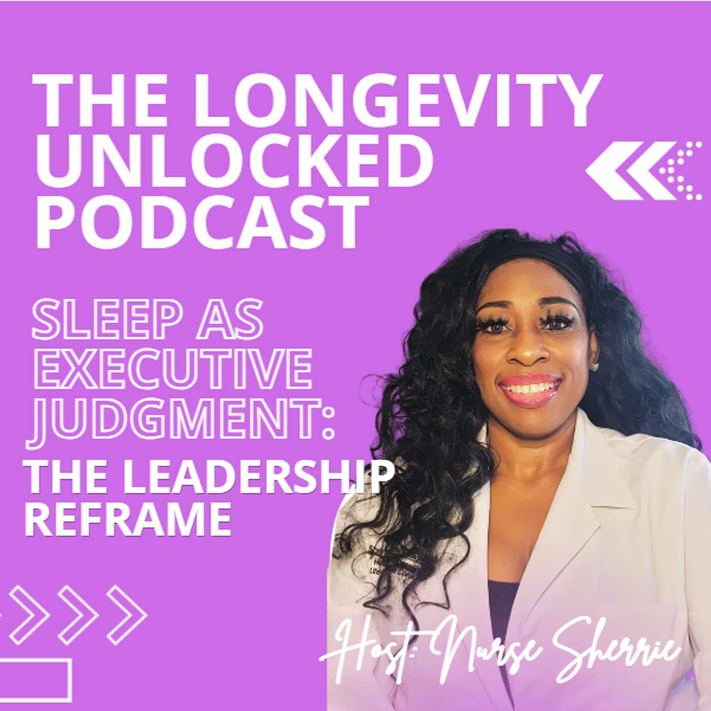 Sleep as Executive Judgment The Leadership Reframe episode artwork